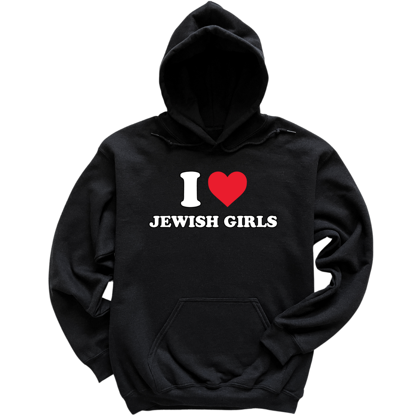 I Love Jewish Girls Hoodie