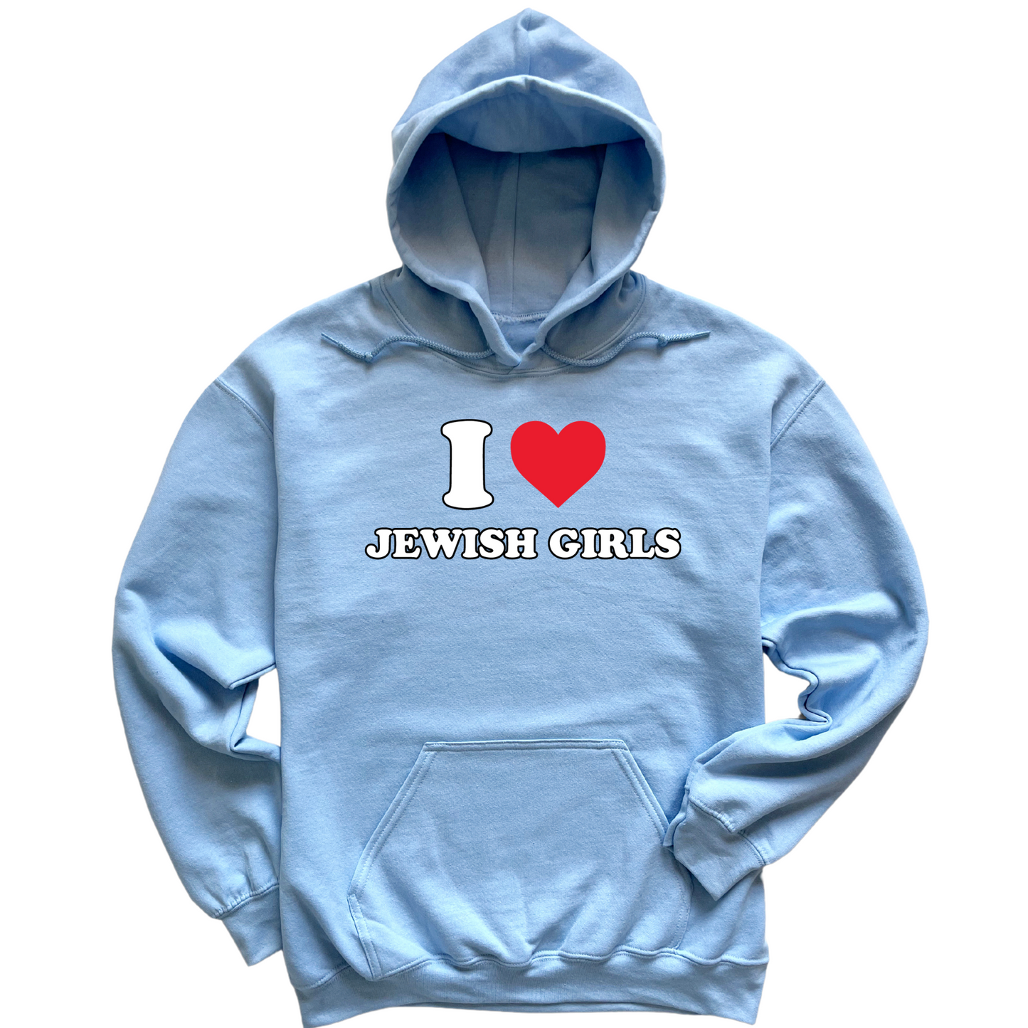 I Love Jewish Girls Hoodie