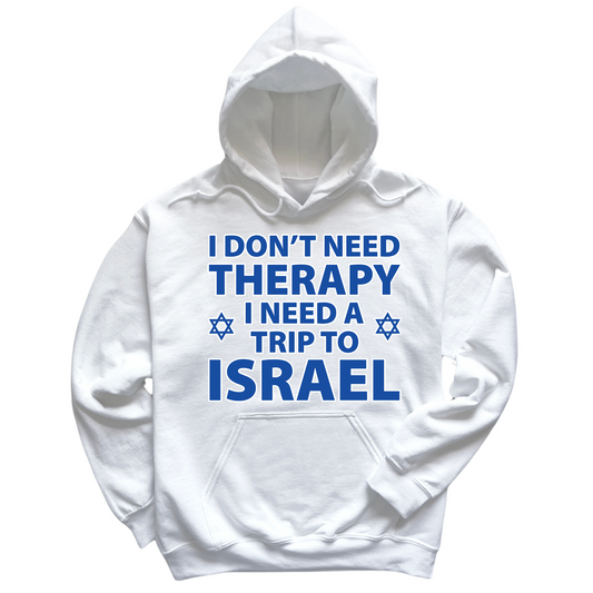 I Don't Need Therapy Hoodie