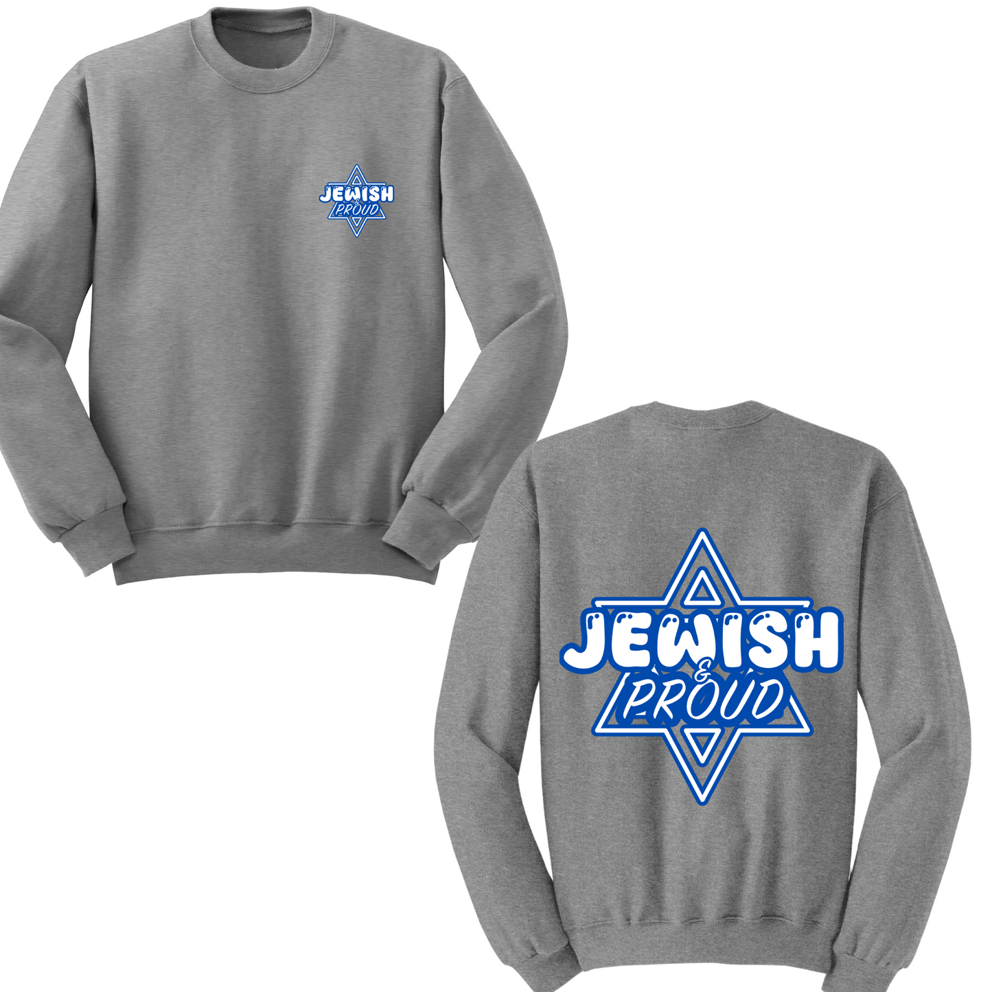 Jewish And Proud Crewneck Sweater