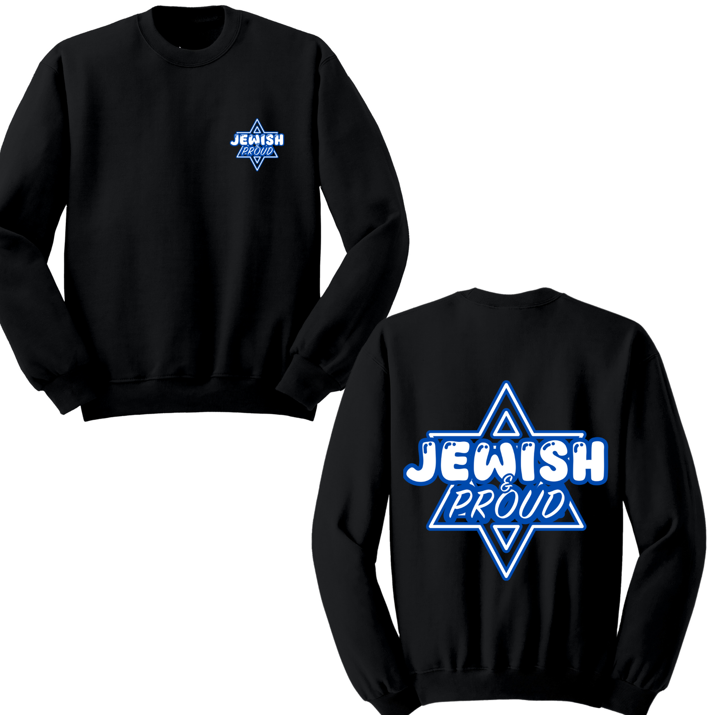 Jewish And Proud Crewneck Sweater