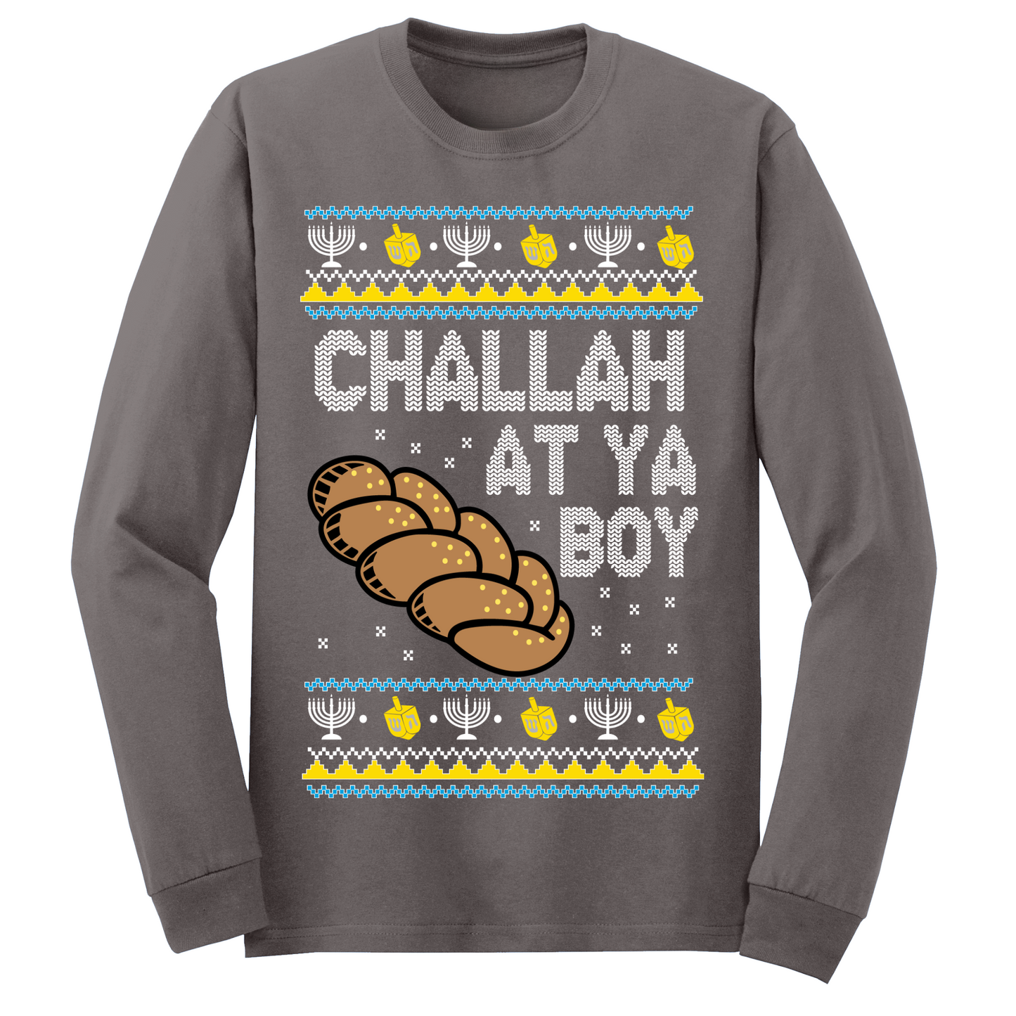 Challah At Ya Boy Hanukkah Long Sleeve Tshirt