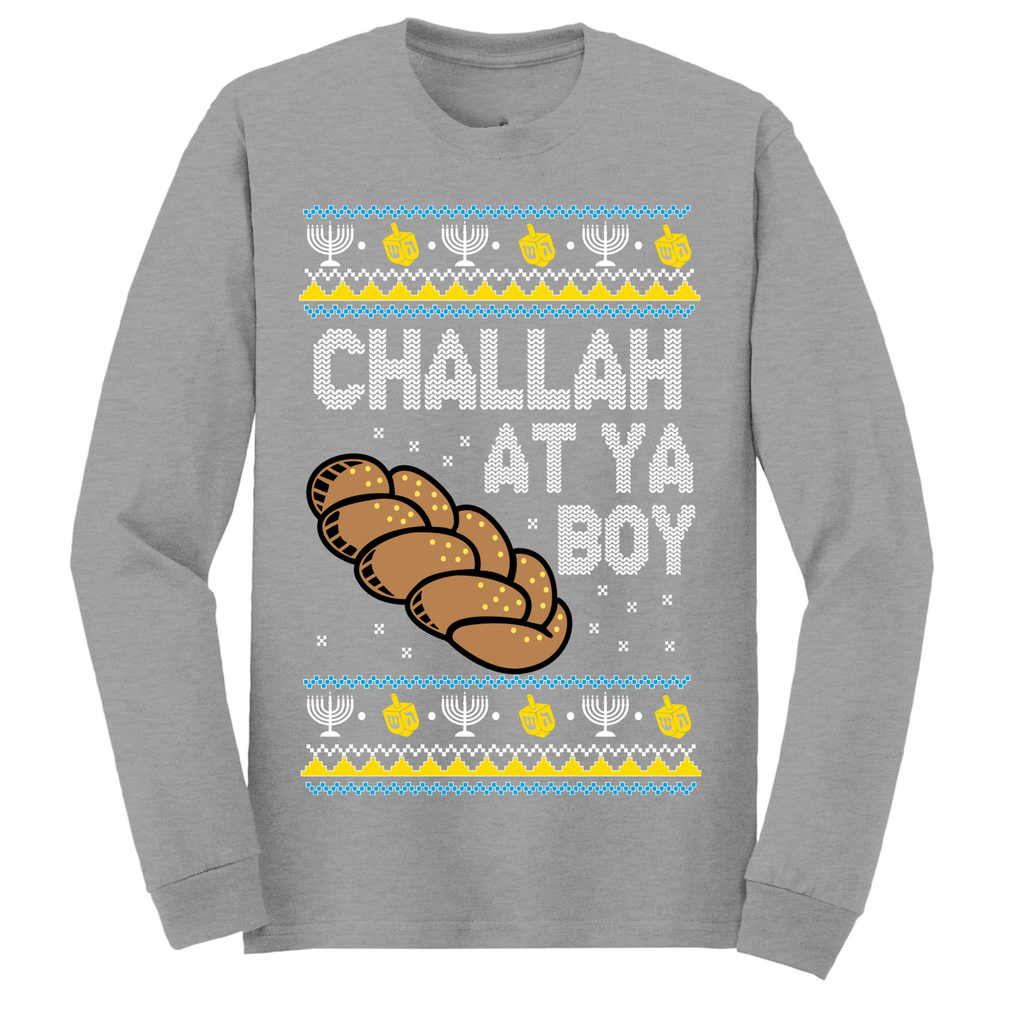 Challah At Ya Boy Hanukkah Long Sleeve Tshirt