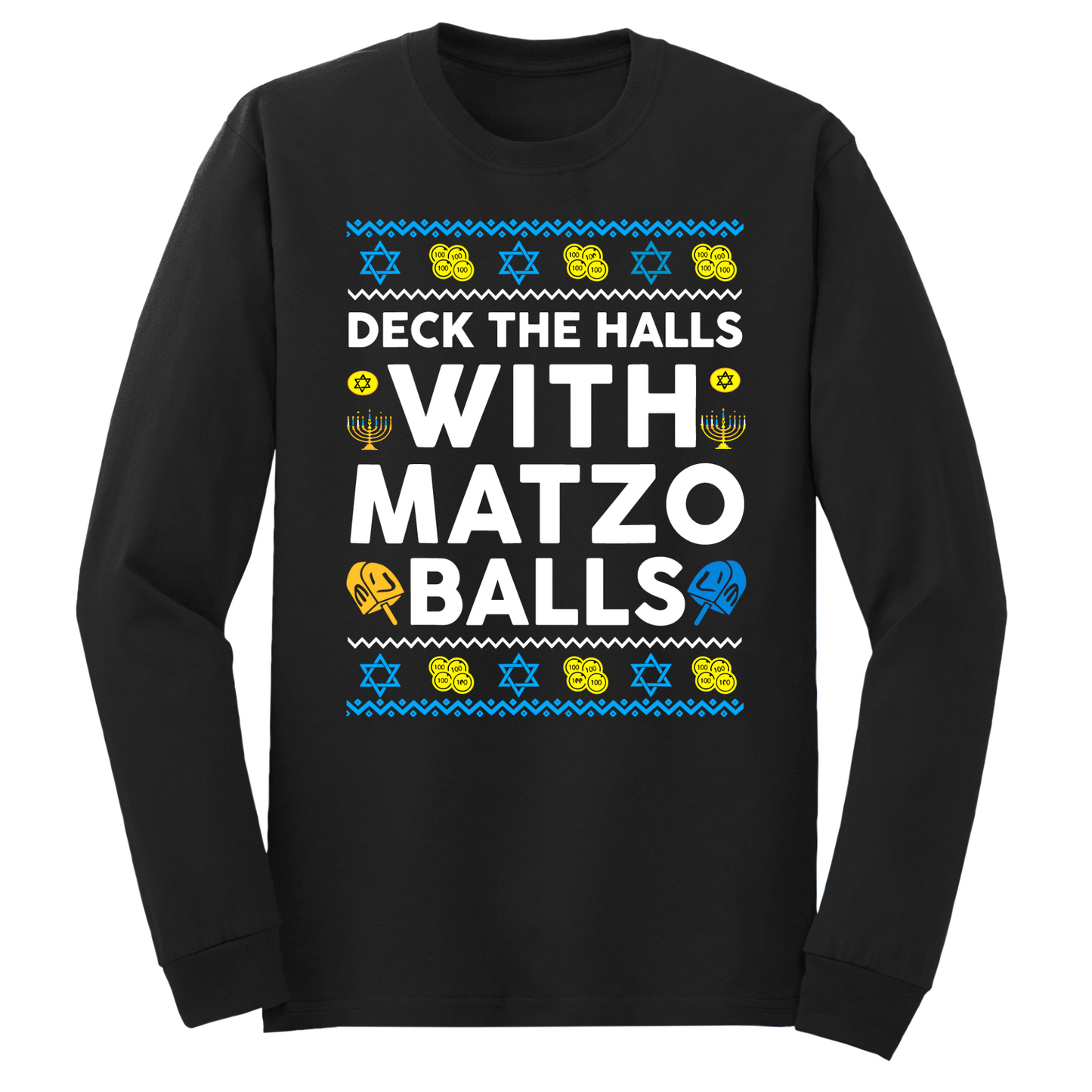 Deck The Halls With Matzo Balls Hanukkah Long Sleeve Tshirt