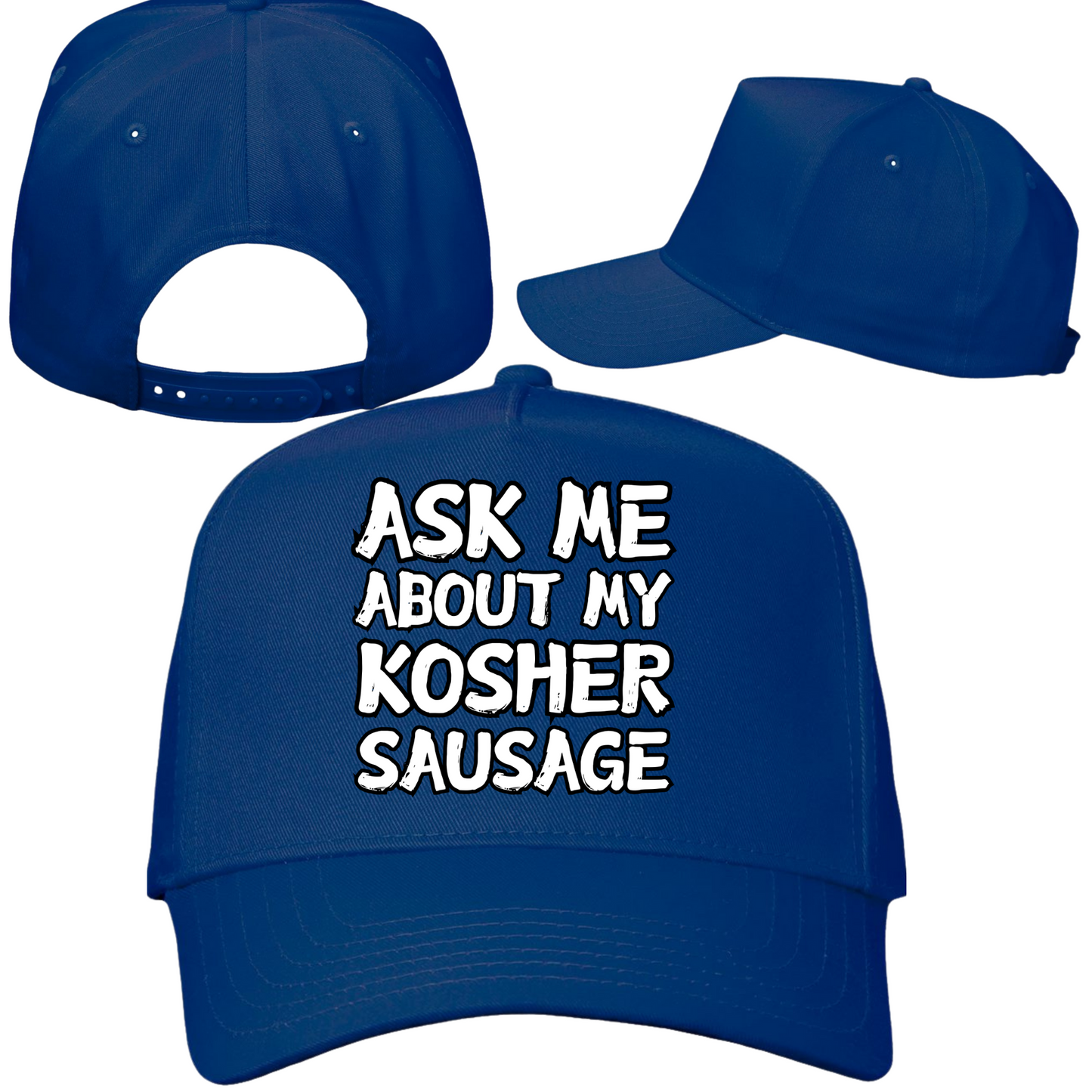 Ask Me About My Kosher Sausage Hat