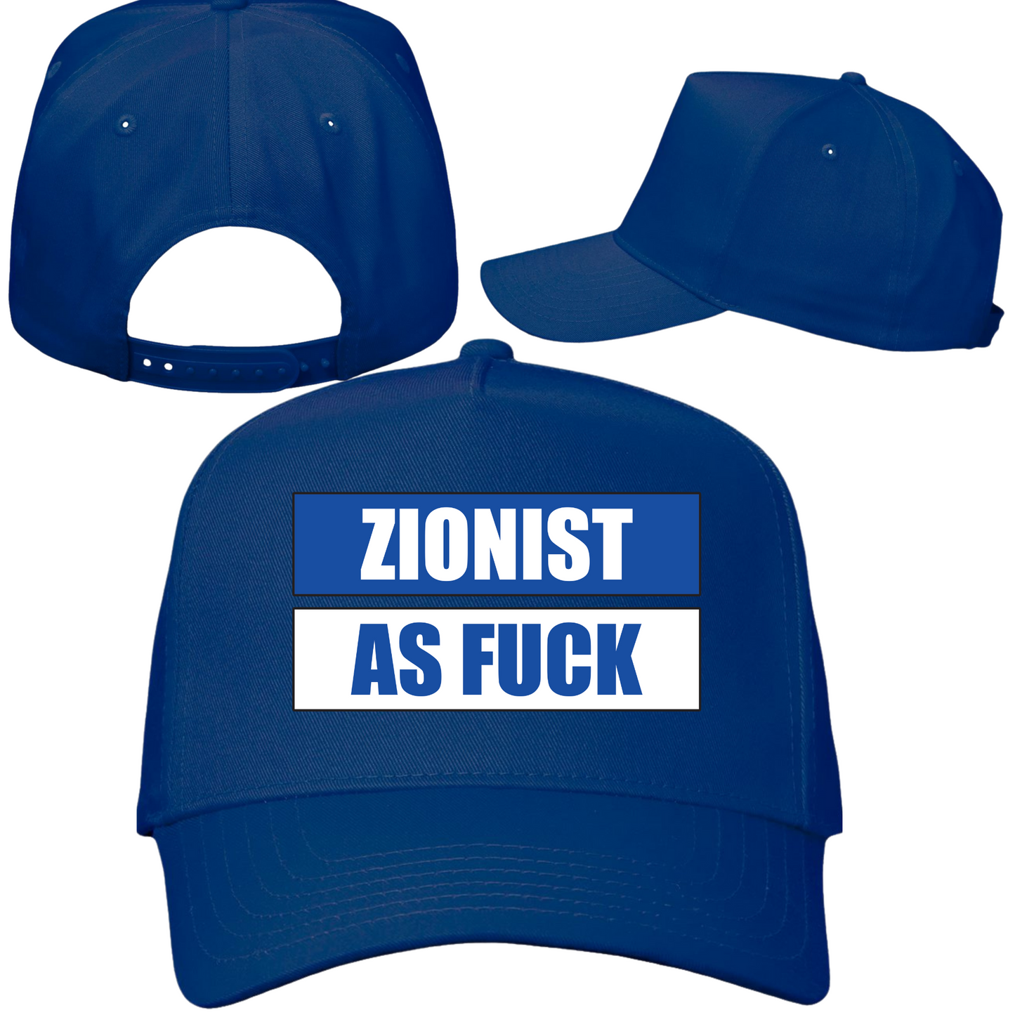 Zionist As Fuck Hat