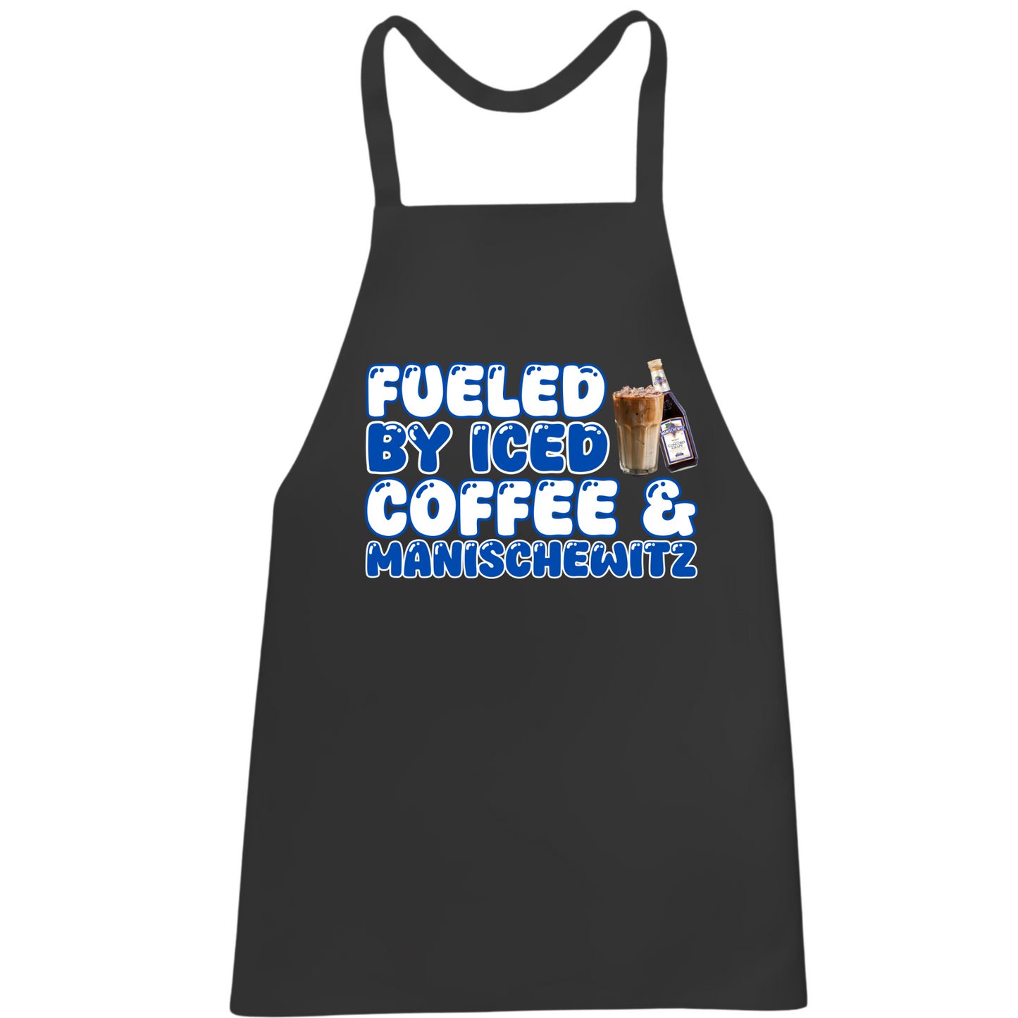 Fueled By Iced Coffee And Manischewitz Apron