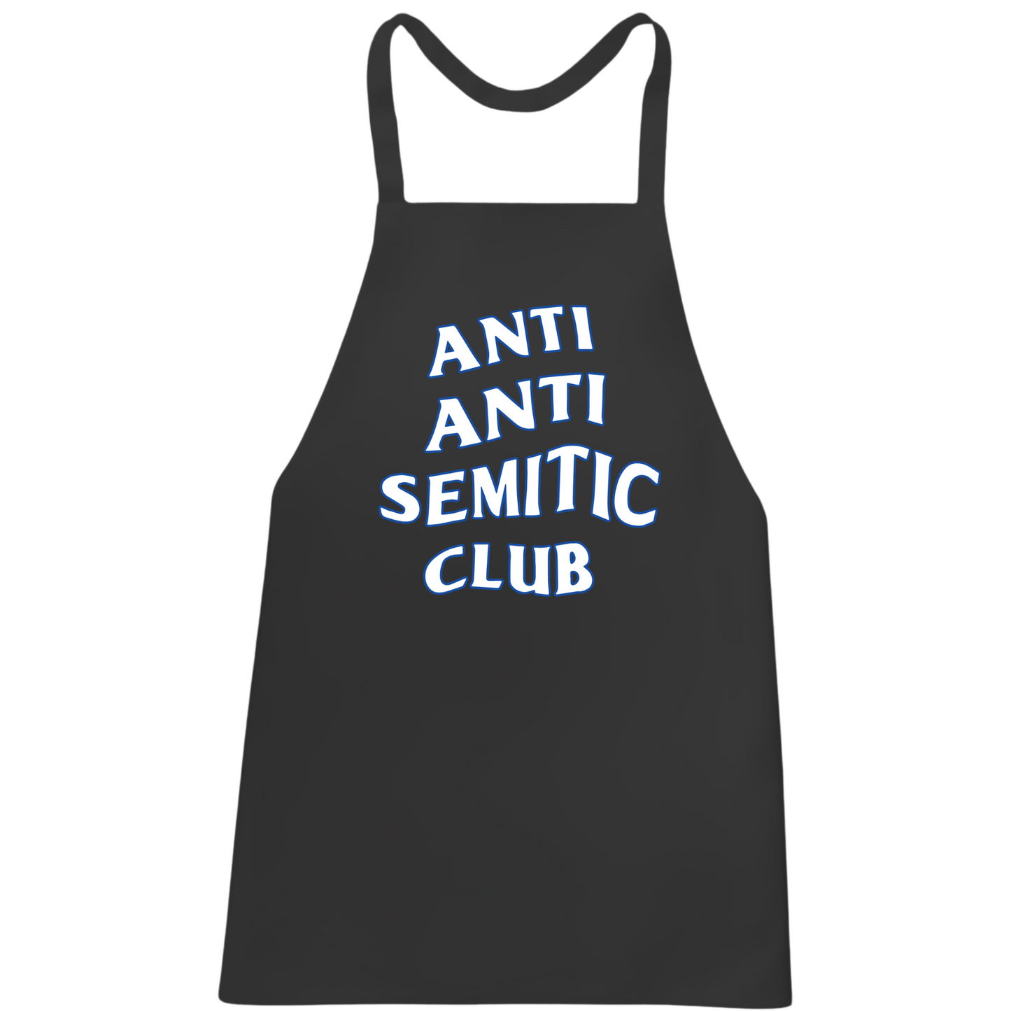 Anti Anti Semitic Club Apron