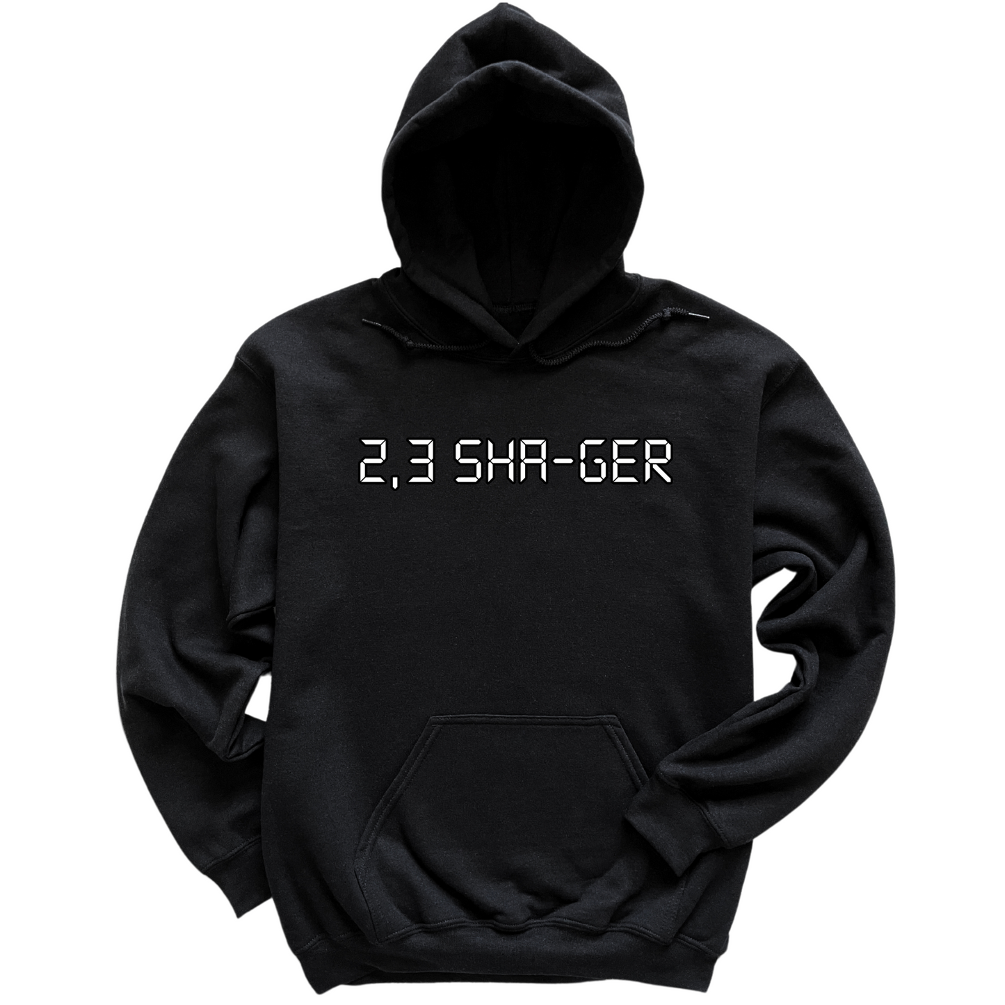 2, 3 Sha-ger Hoodie