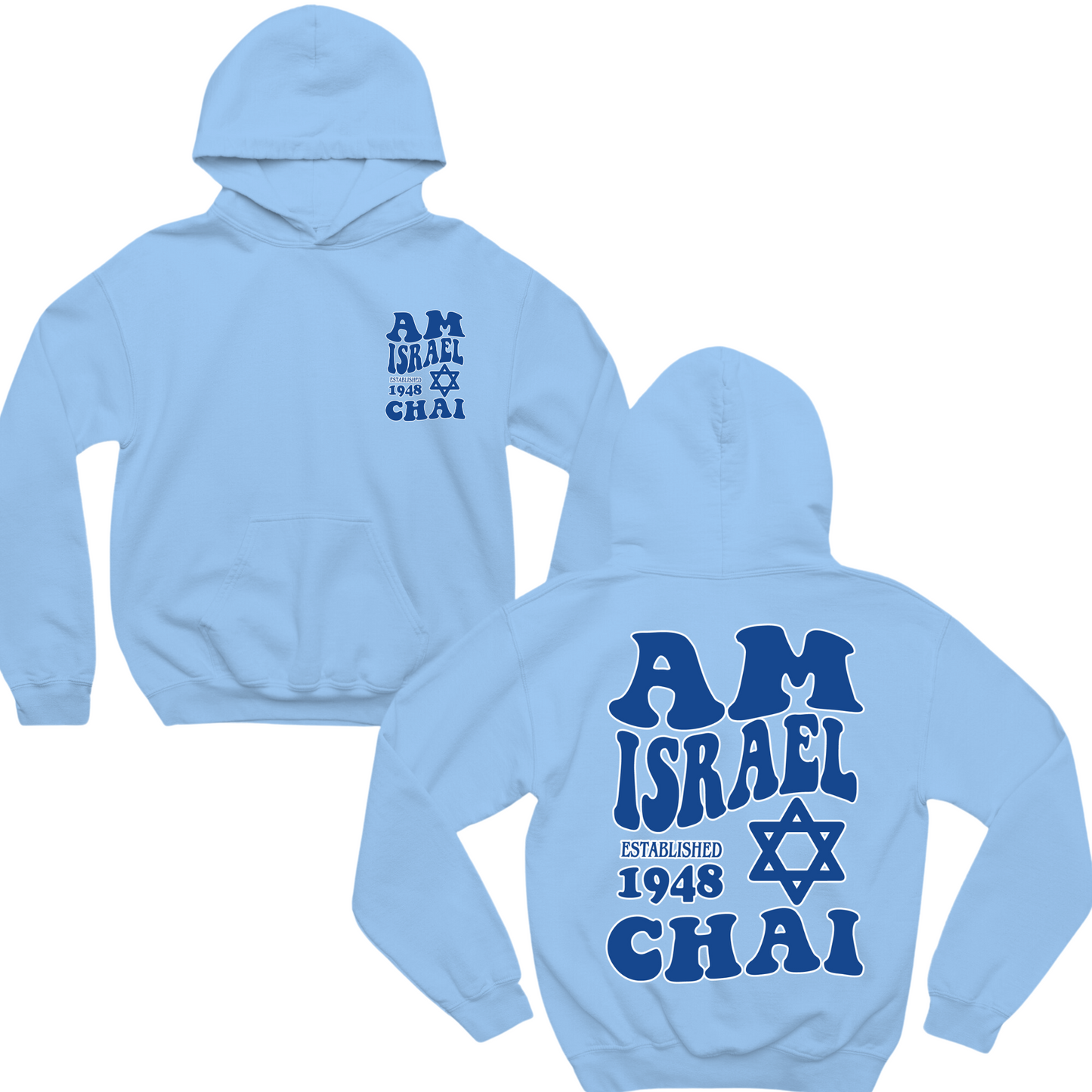 Am Israel Chai Waavy Hoodie