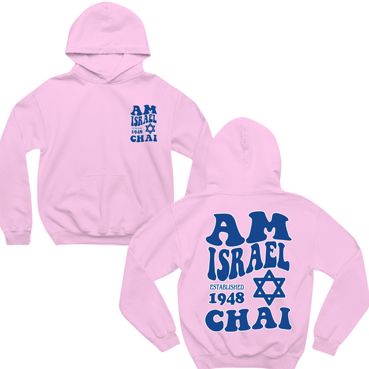 Am Israel Chai Waavy Hoodie