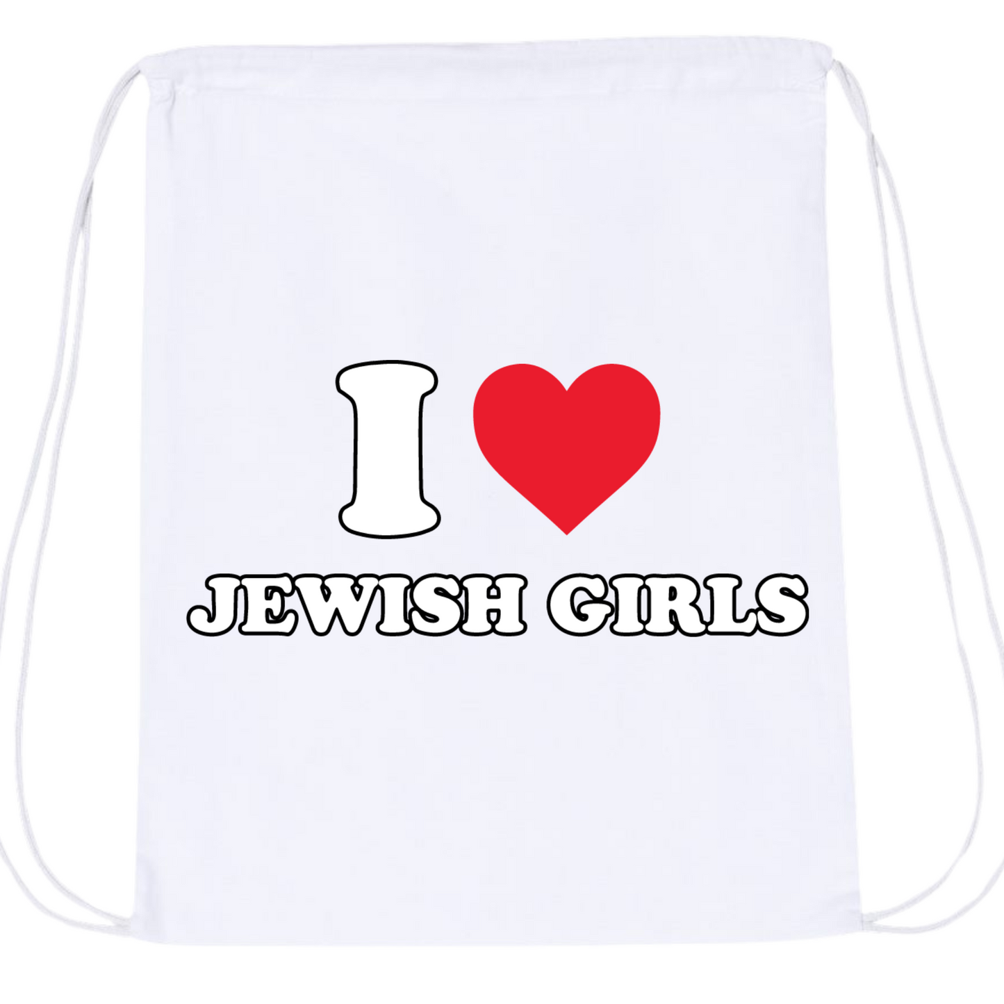 I Love Jewish Girls Drawstring Bag