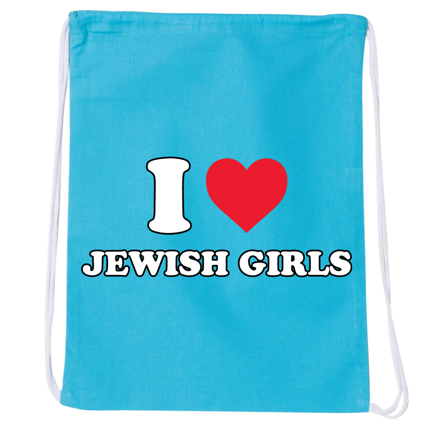 I Love Jewish Girls Drawstring Bag