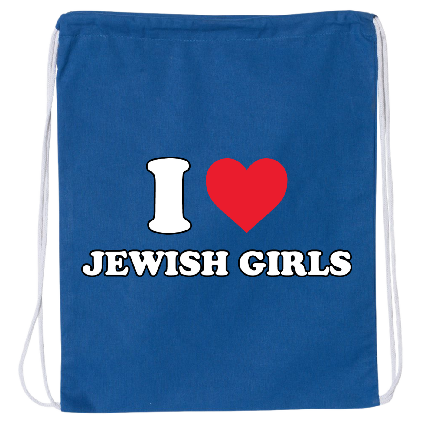 I Love Jewish Girls Drawstring Bag