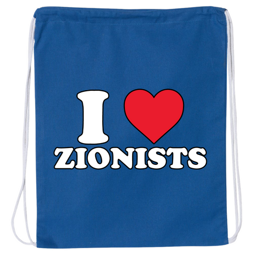 I Love Zionists Drawstring Bag