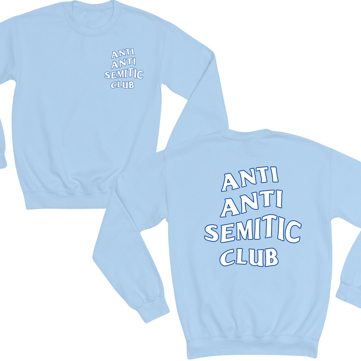 Anti Antisemitic Club Crewneck Sweater