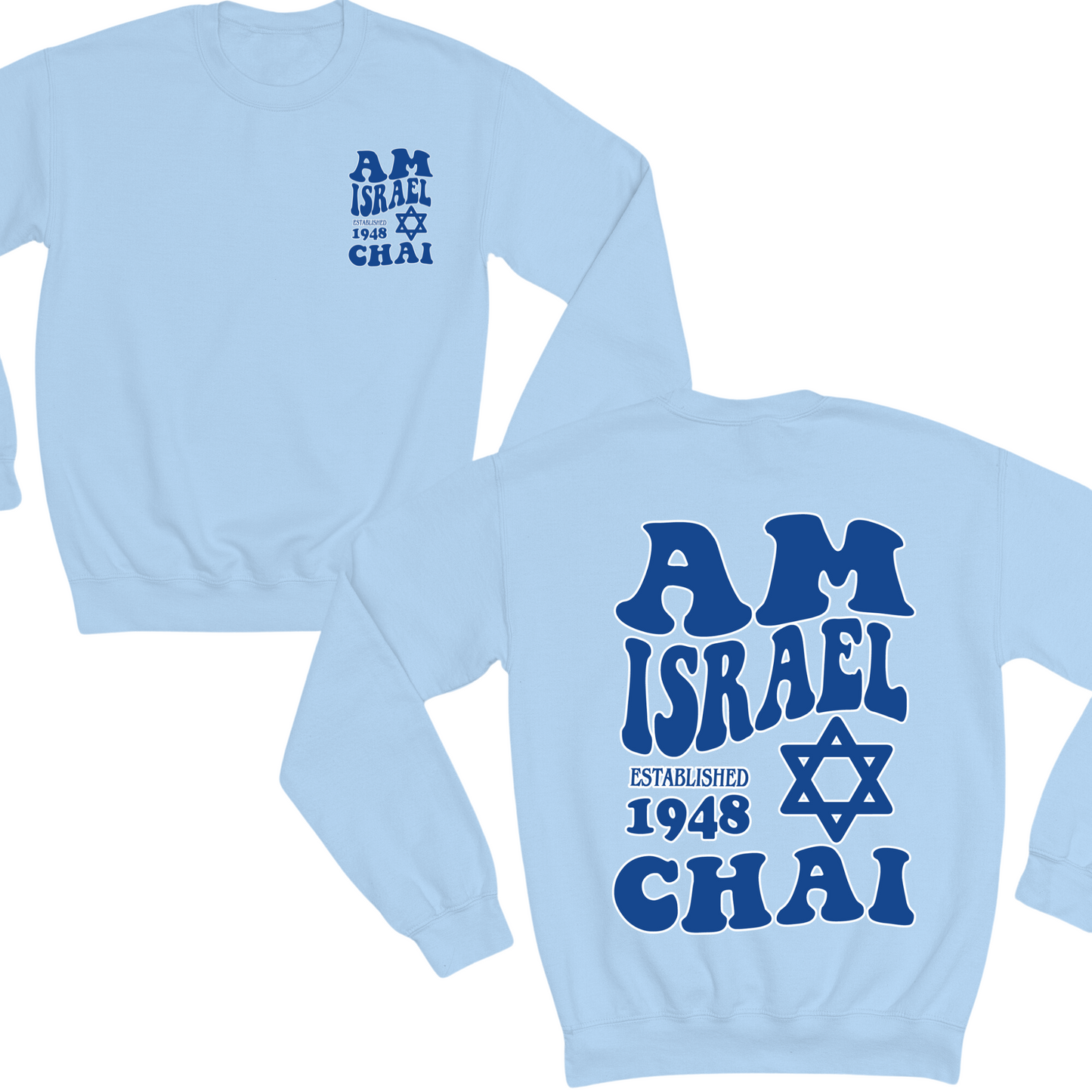 Am Israel Chai Wavvy Crewneck Sweater