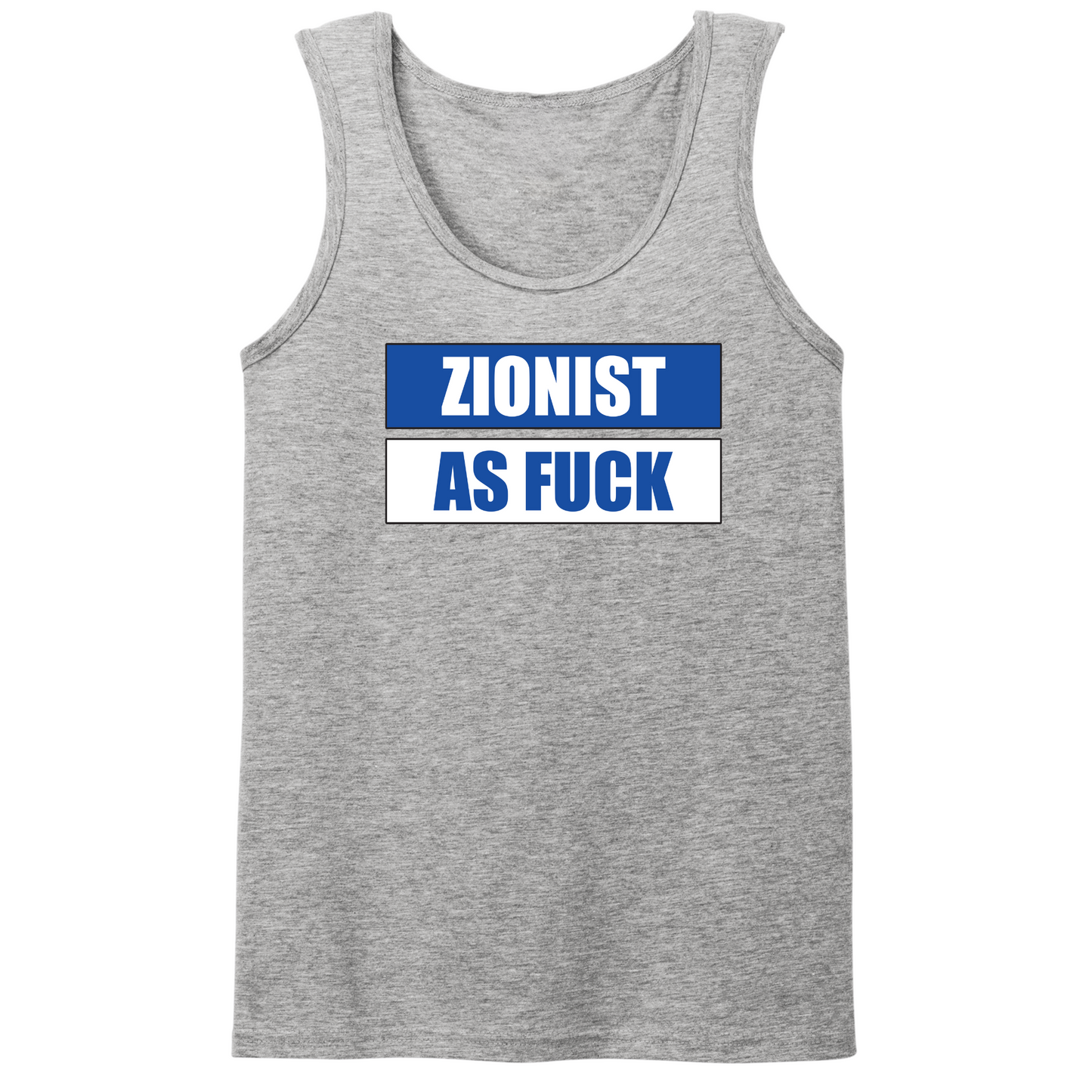 Zionist As Fuck Mens Tank Top