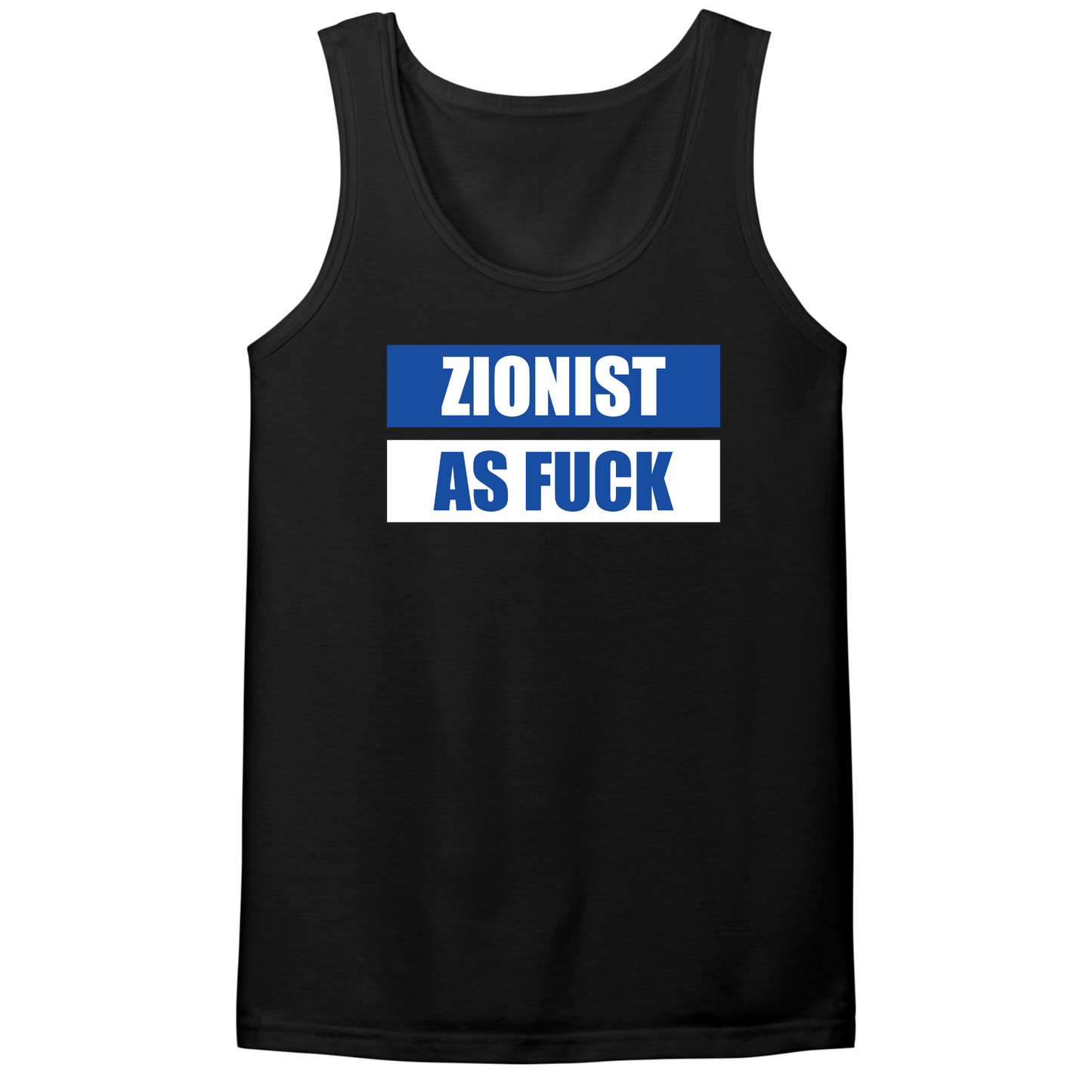 Zionist As Fuck Mens Tank Top