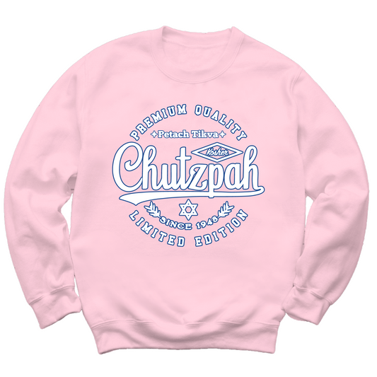 Premium Quality Chutzpah Crewneck Sweater