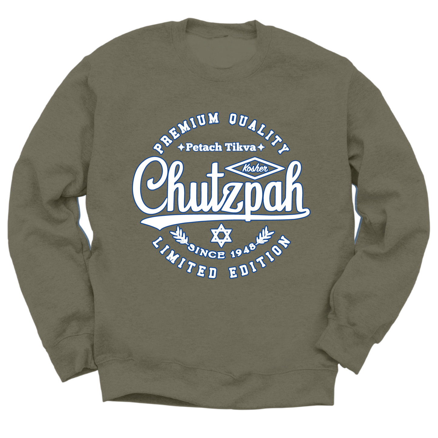 Premium Quality Chutzpah Crewneck Sweater