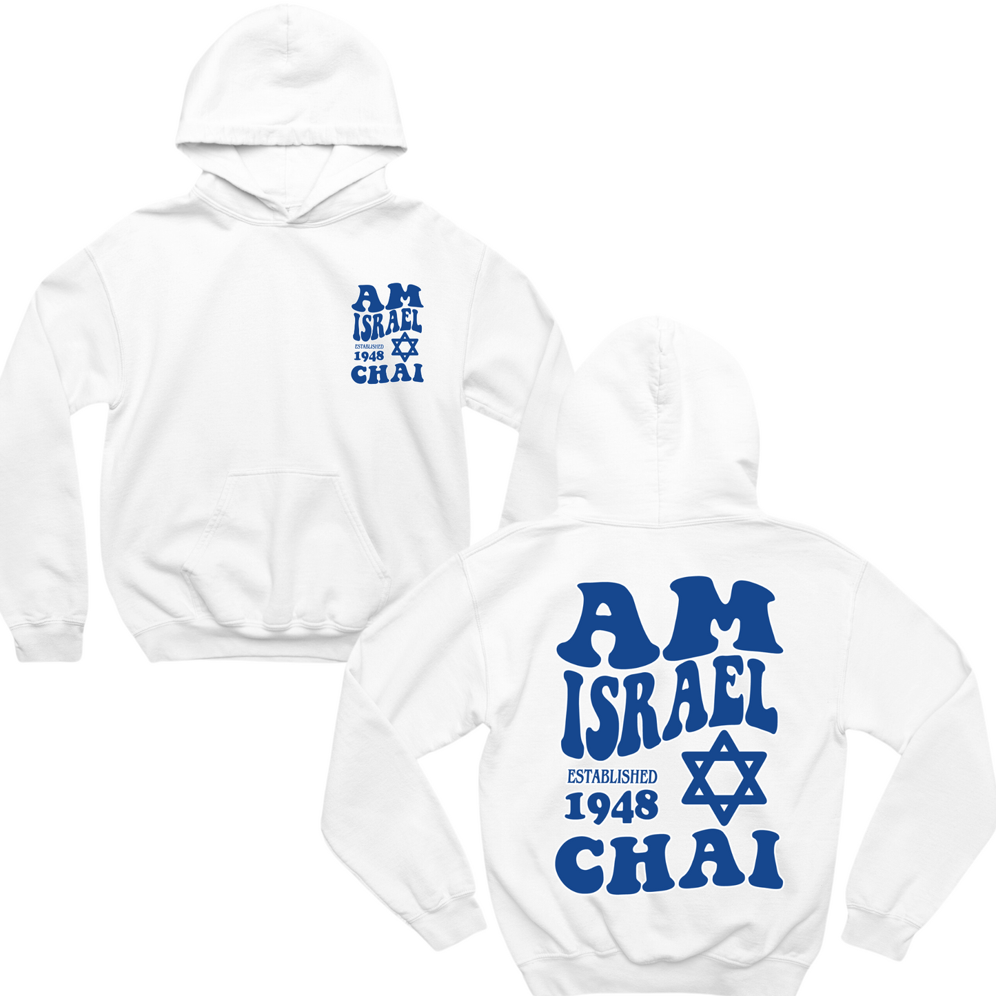 Am Israel Chai Waavy Hoodie