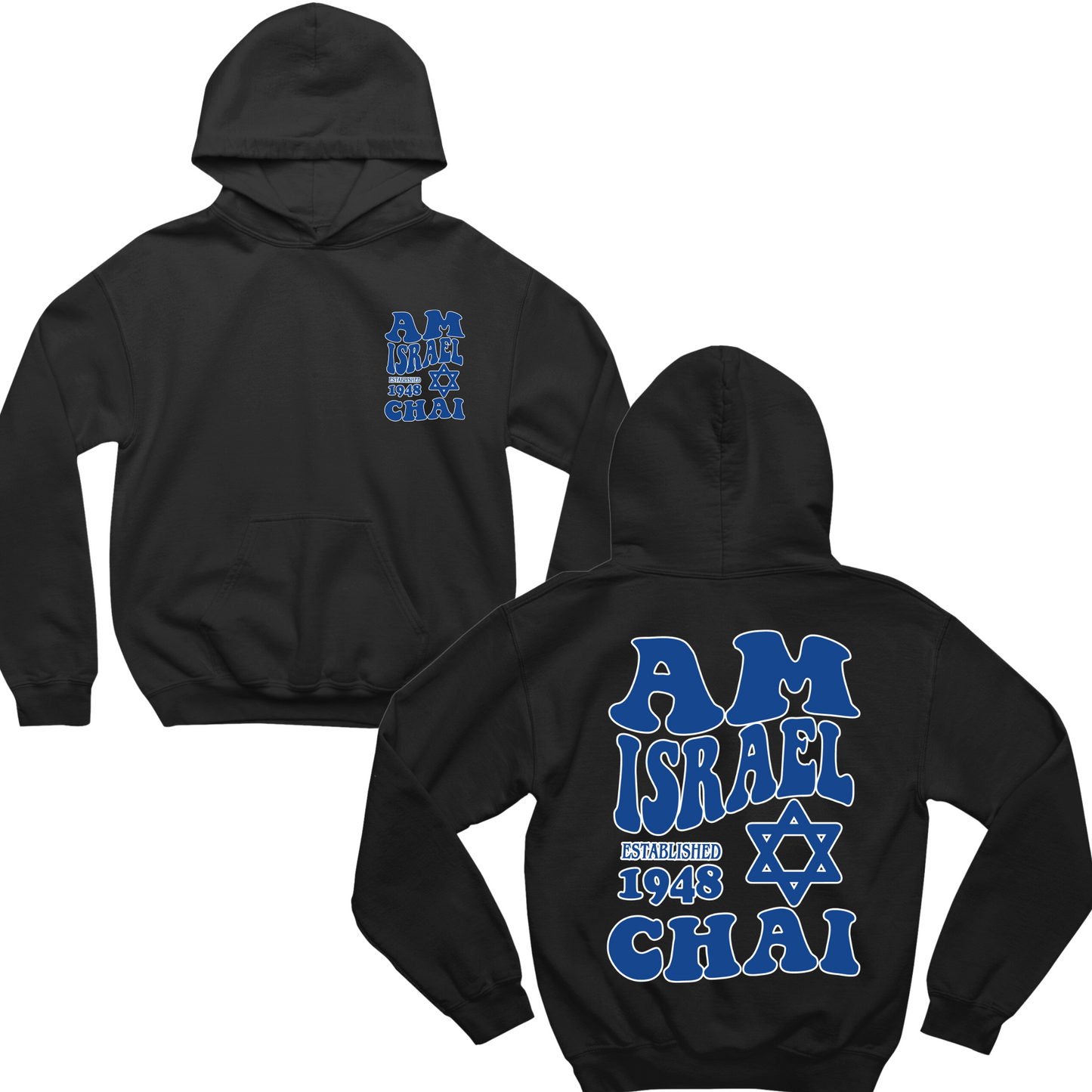 Am Israel Chai Waavy Hoodie