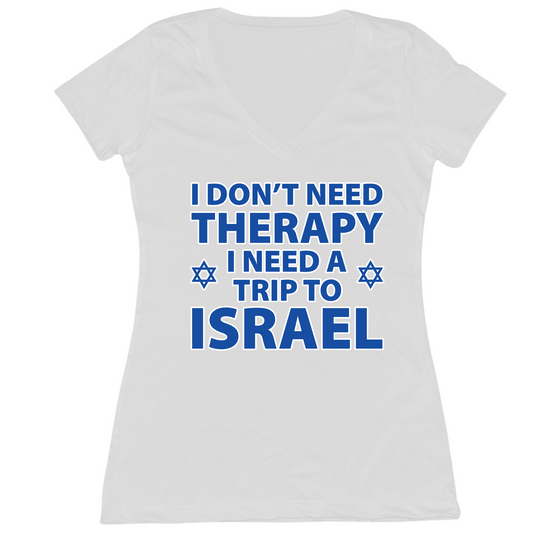 I Don't Need Therapy Womens Vneck