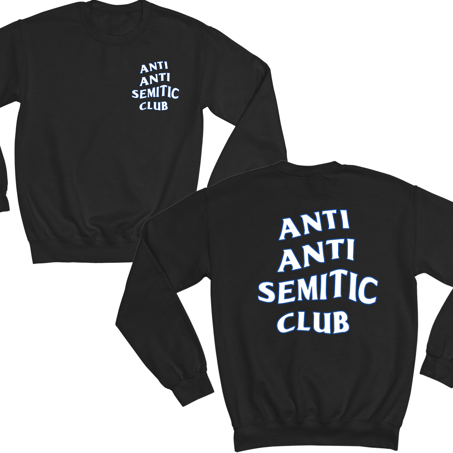 Anti Antisemitic Club Crewneck Sweater