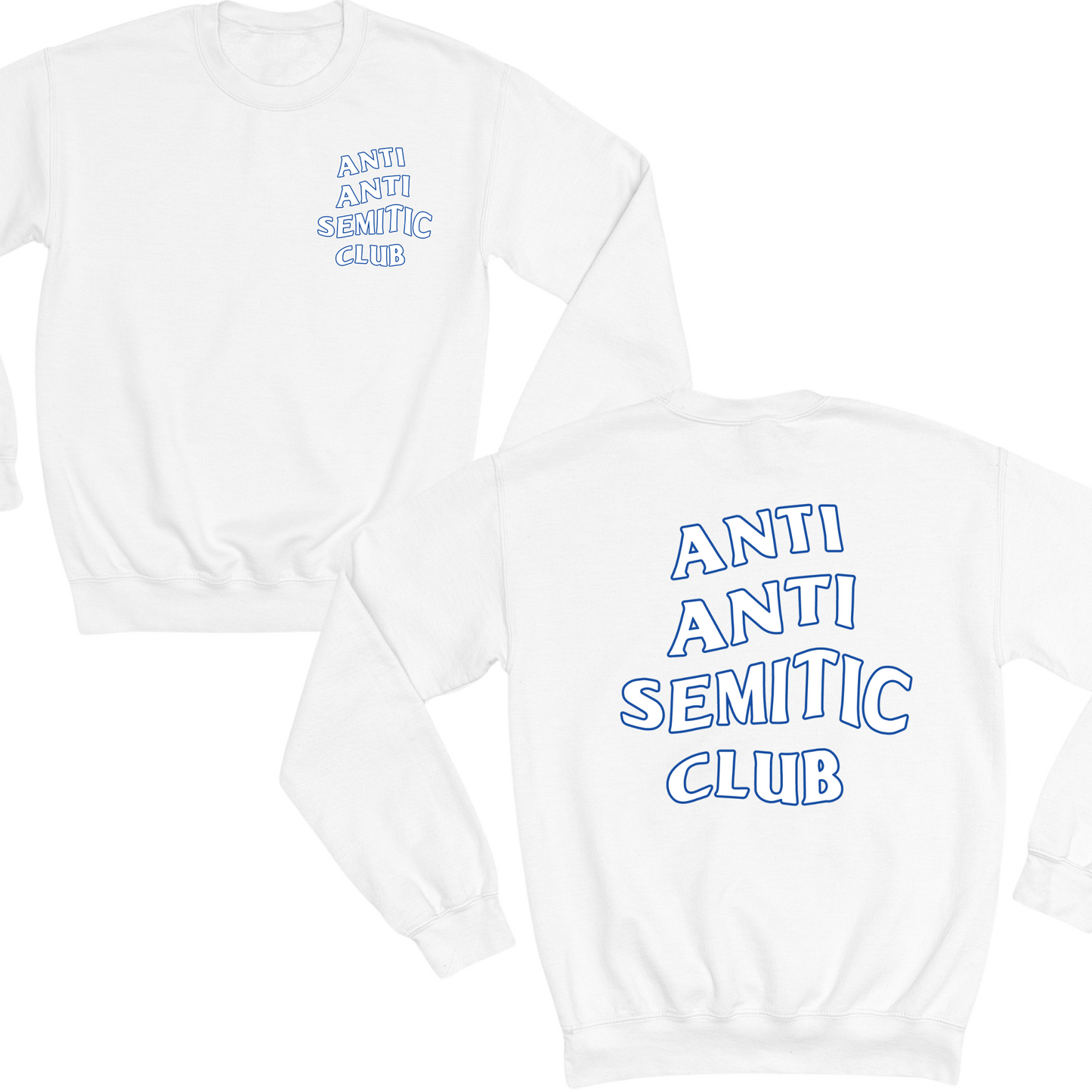 Anti Antisemitic Club Crewneck Sweater