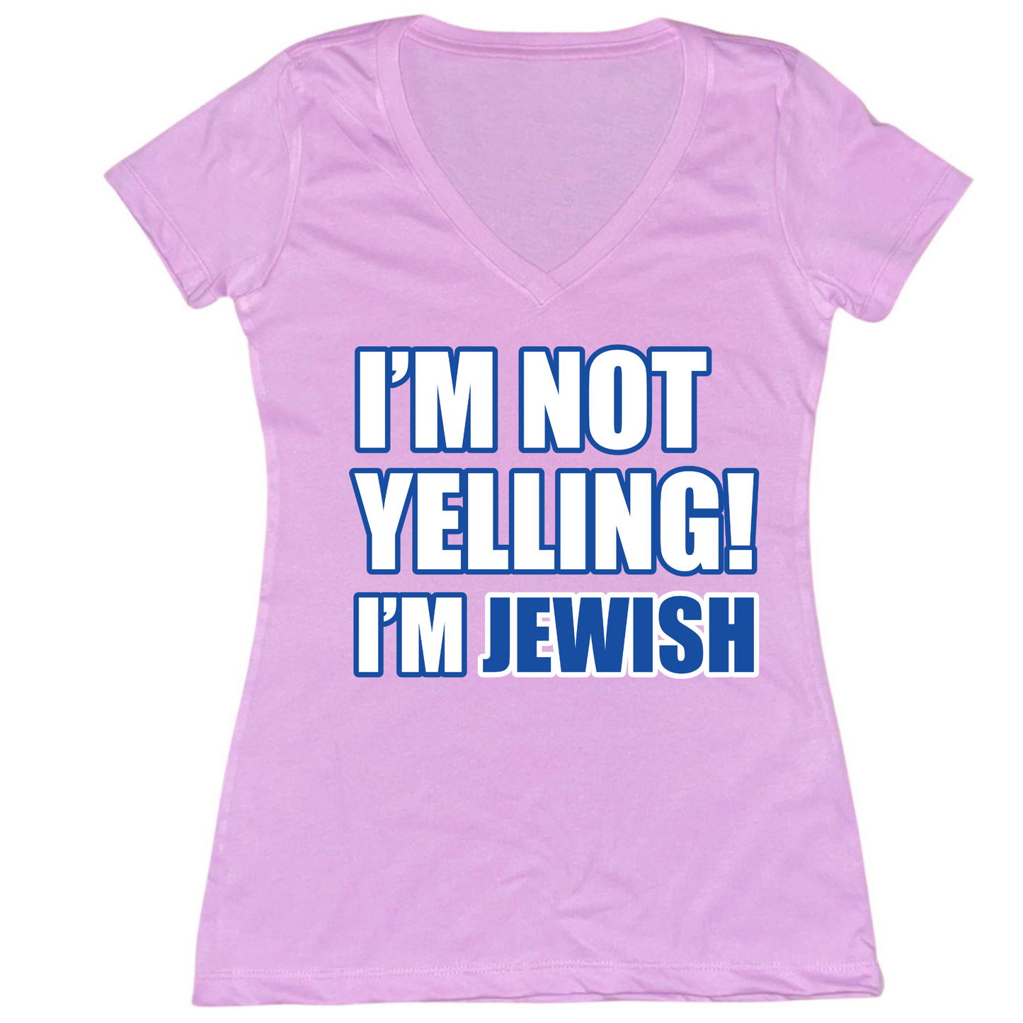 I'm Not Yelling I'm Jewish Womens Vneck