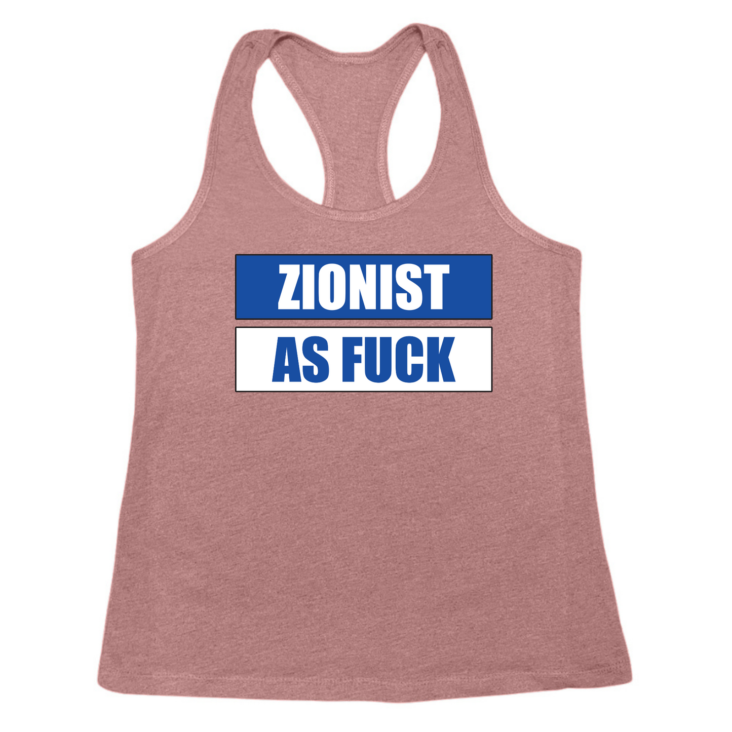 Zionist As Fuck Womens Tank Top