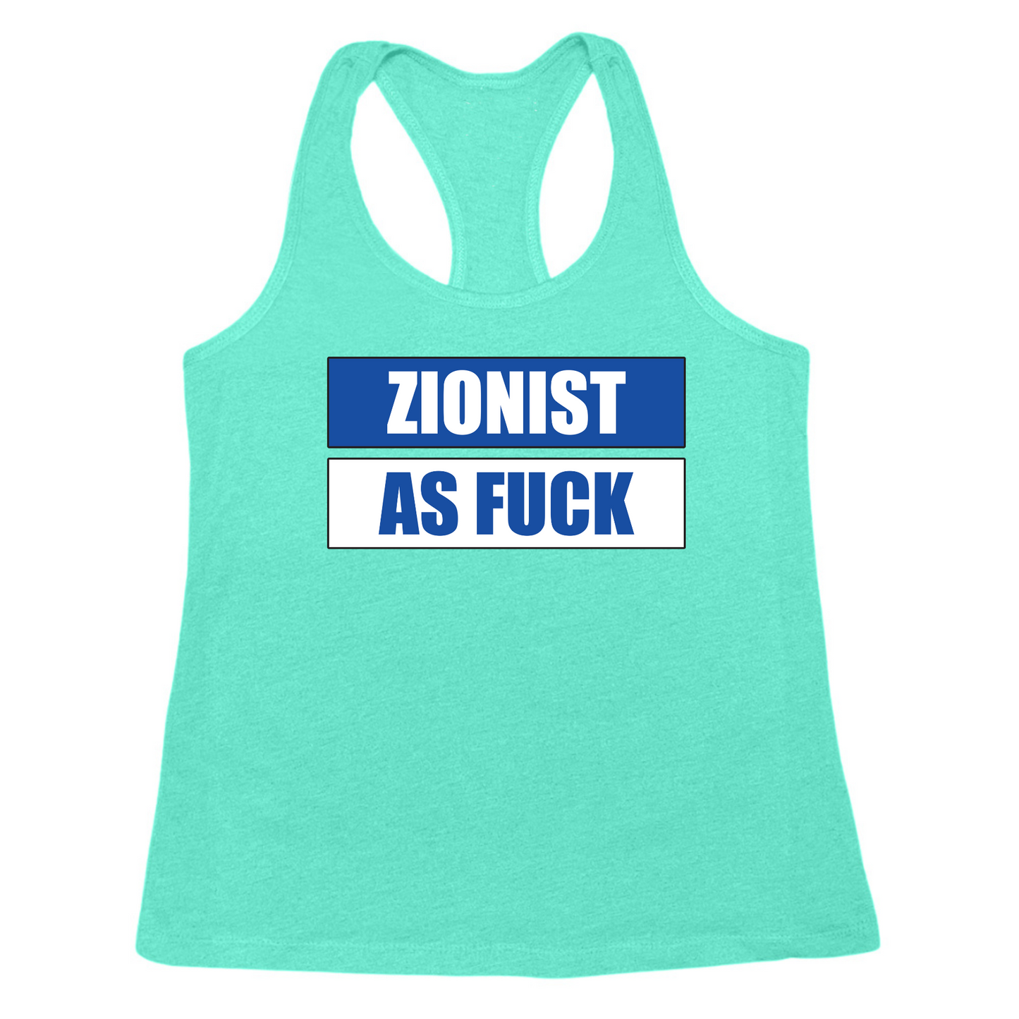 Zionist As Fuck Womens Tank Top