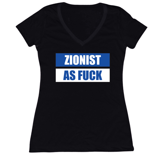 Zionist As Fuck Womens Vneck