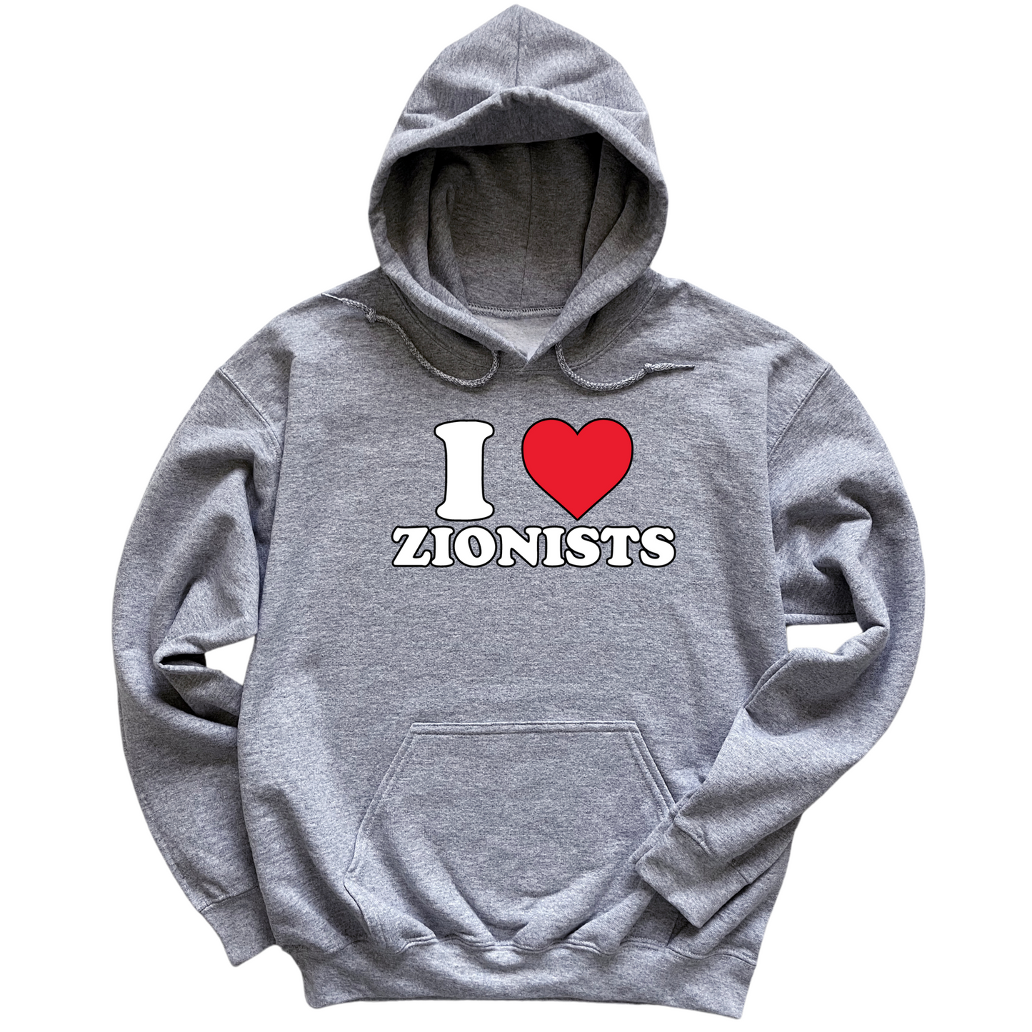 I Love Zionists Hoodie