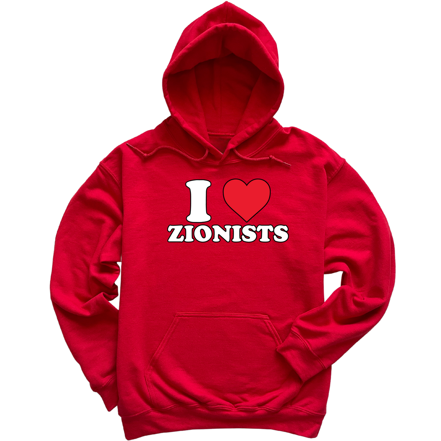 I Love Zionists Hoodie