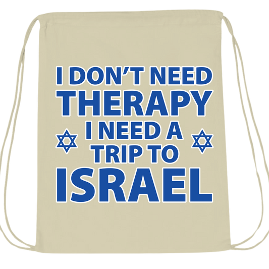 I Need A Trip To Israel Drawstring Bag