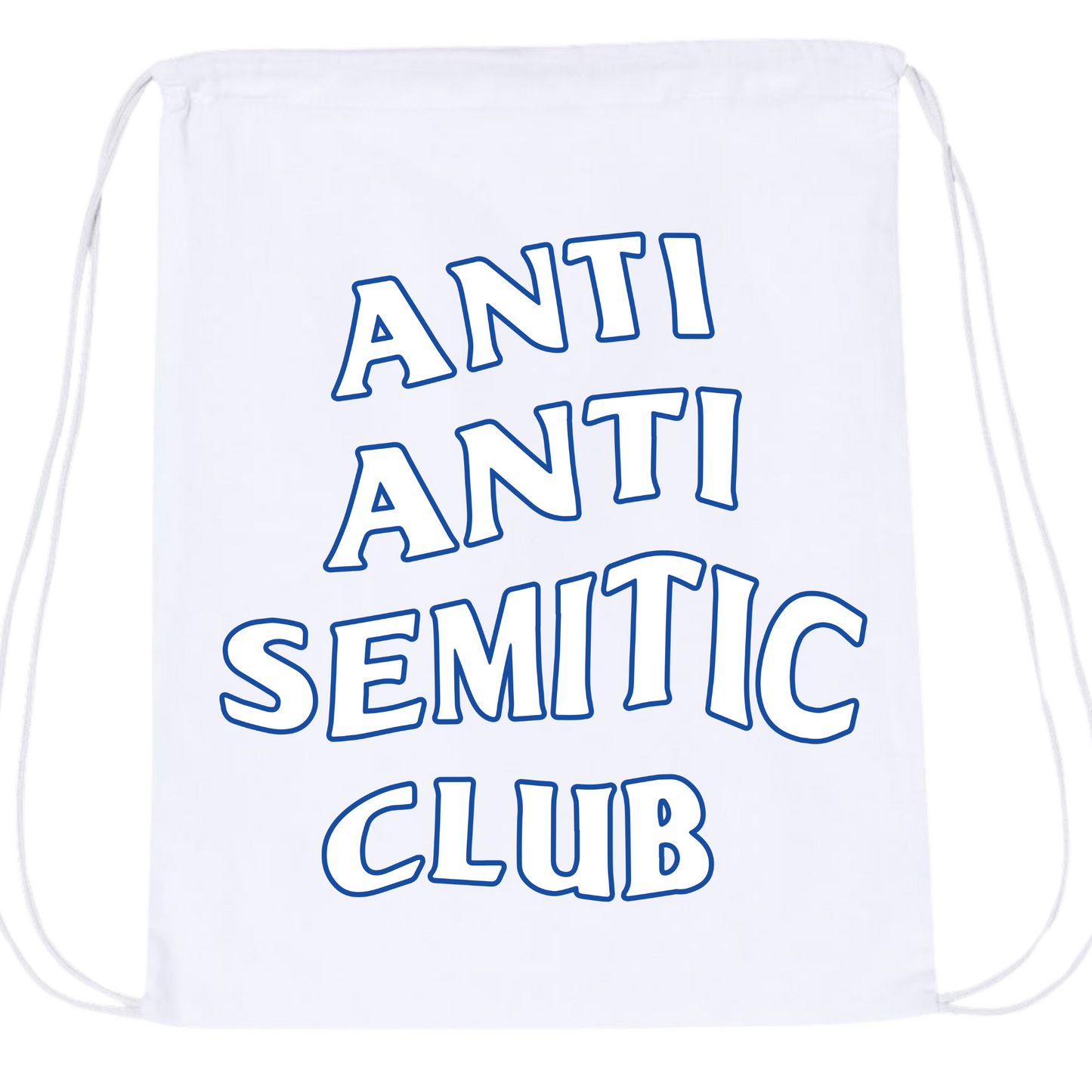 Anti Anti Semitic Club Drawstring Bag