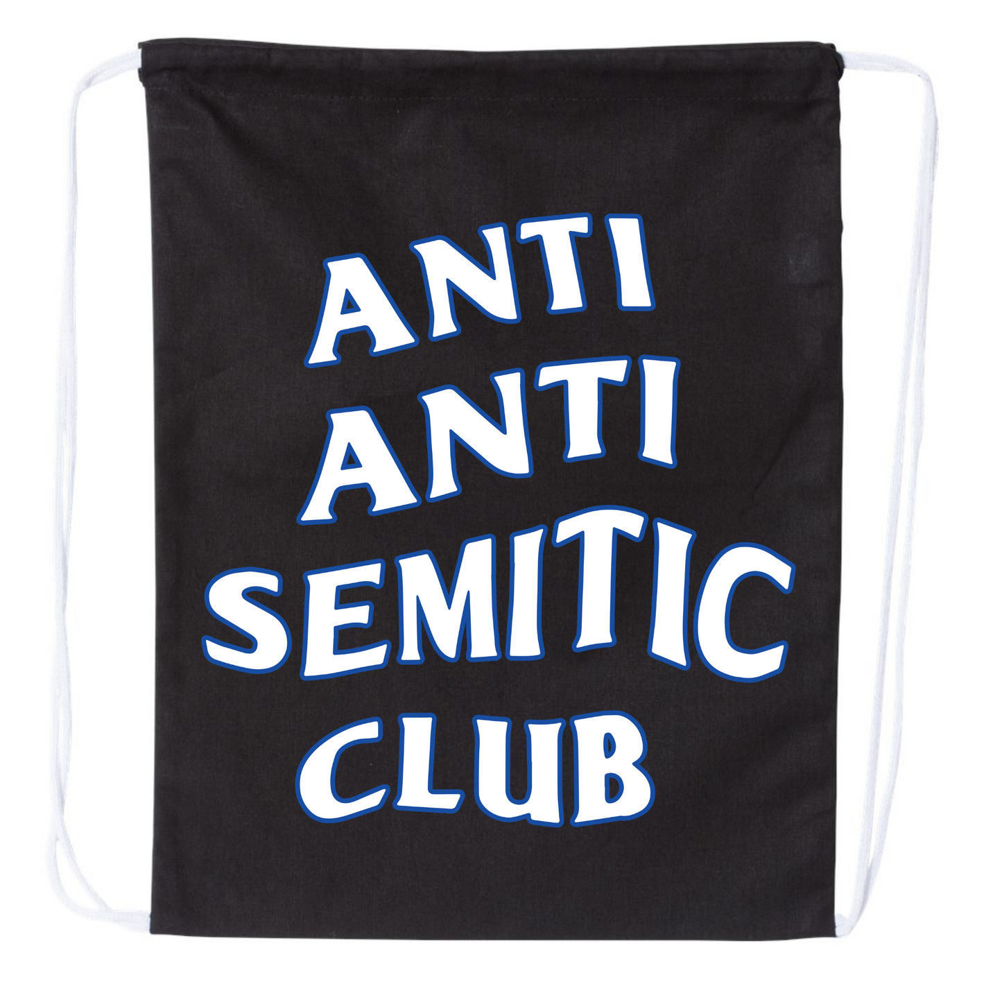 Anti Anti Semitic Club Drawstring Bag