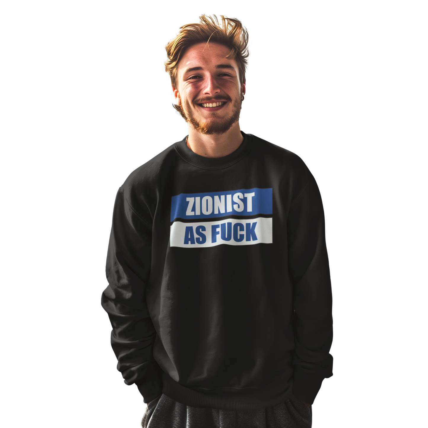 Zionist As Fuck Crewneck Sweater