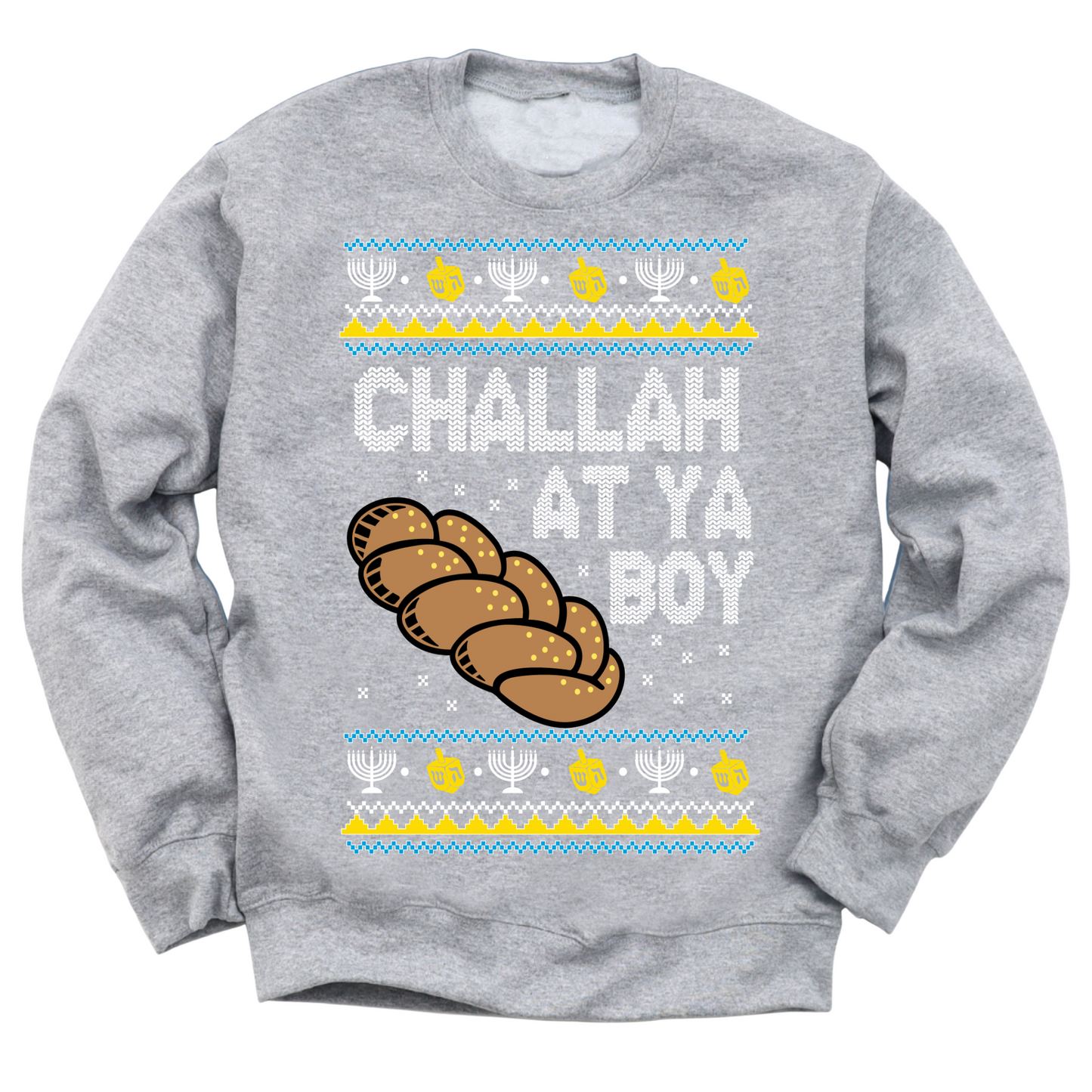 Challah At Ya Boy Hanukkah Sweater