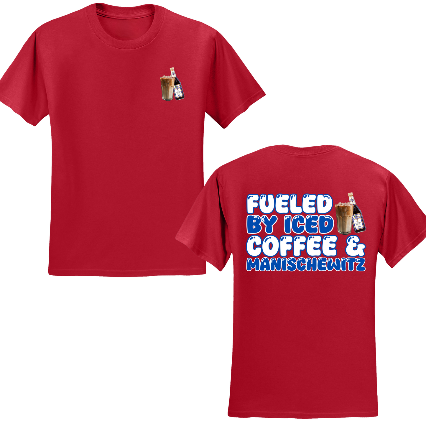 Fueled By Ice Coffee And Manischewitz T-shirt