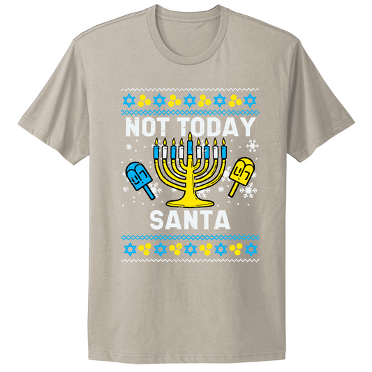 Not Today Santa Hanukkah T-shirt