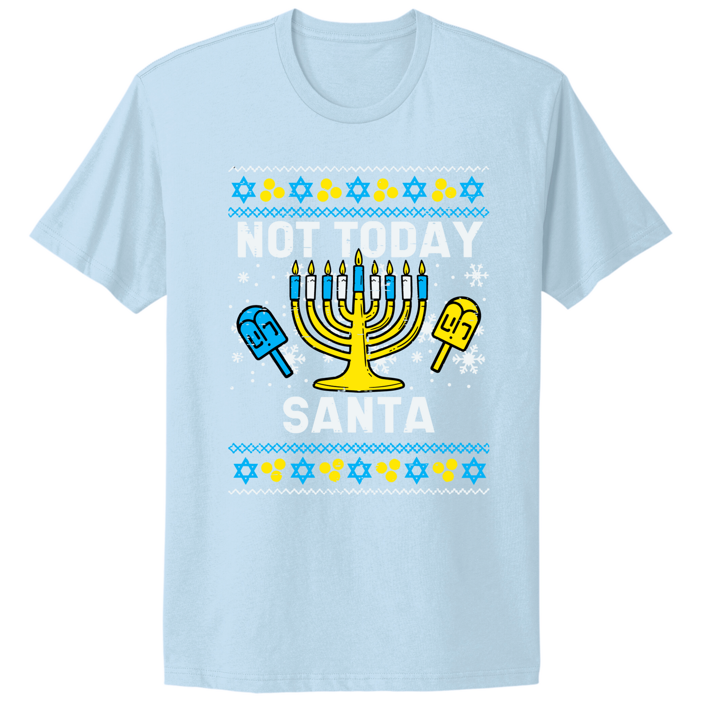 Not Today Santa Hanukkah T-shirt