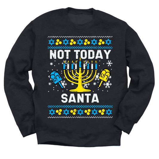 Not Today Santa Hanukkah Sweater