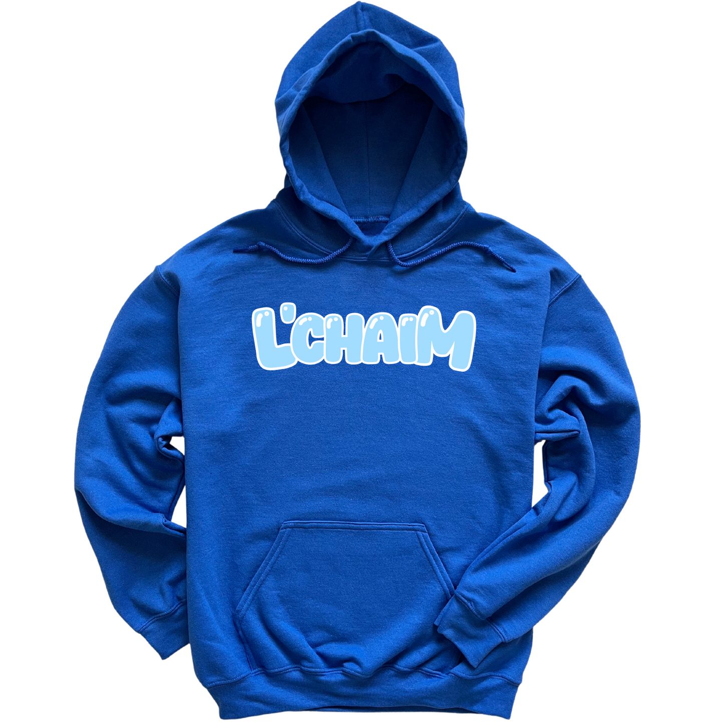 L'Chaim Hoodie