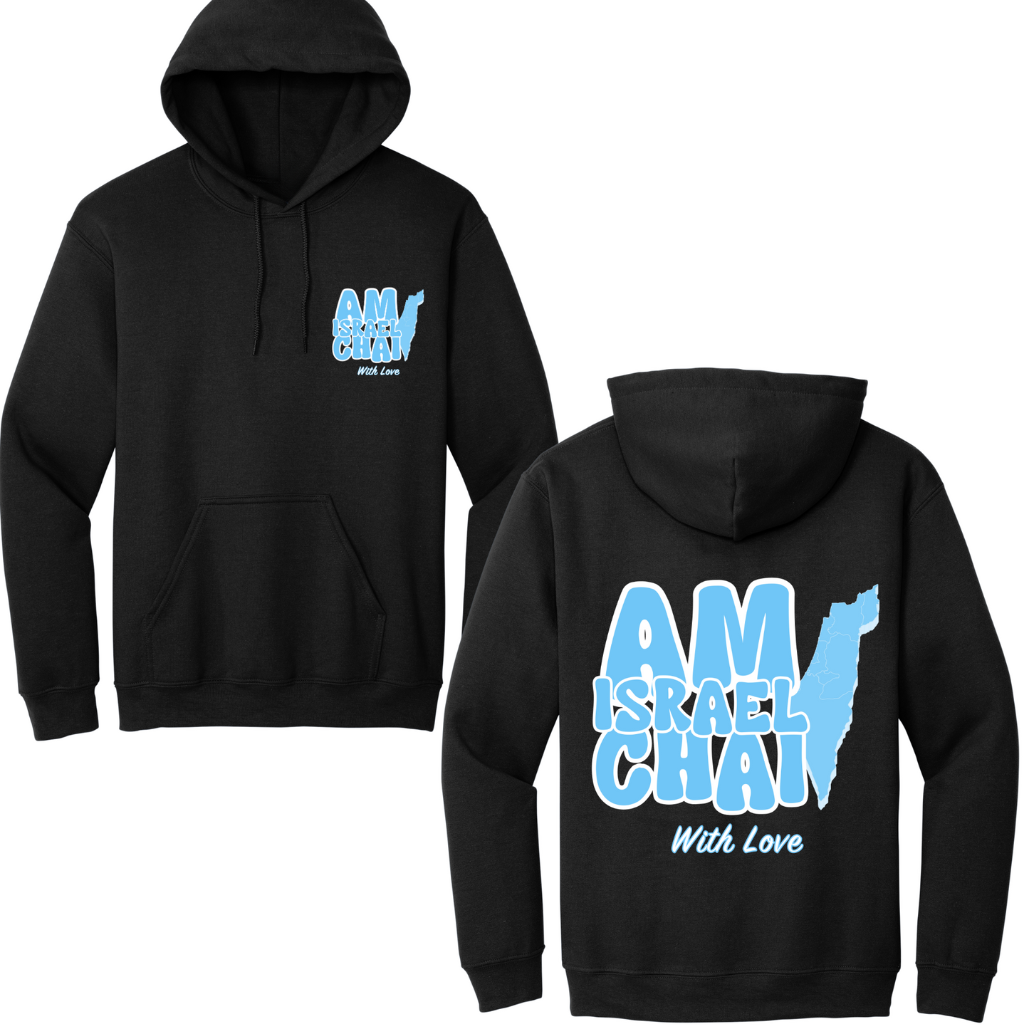 Am Israel With Love Hoodie