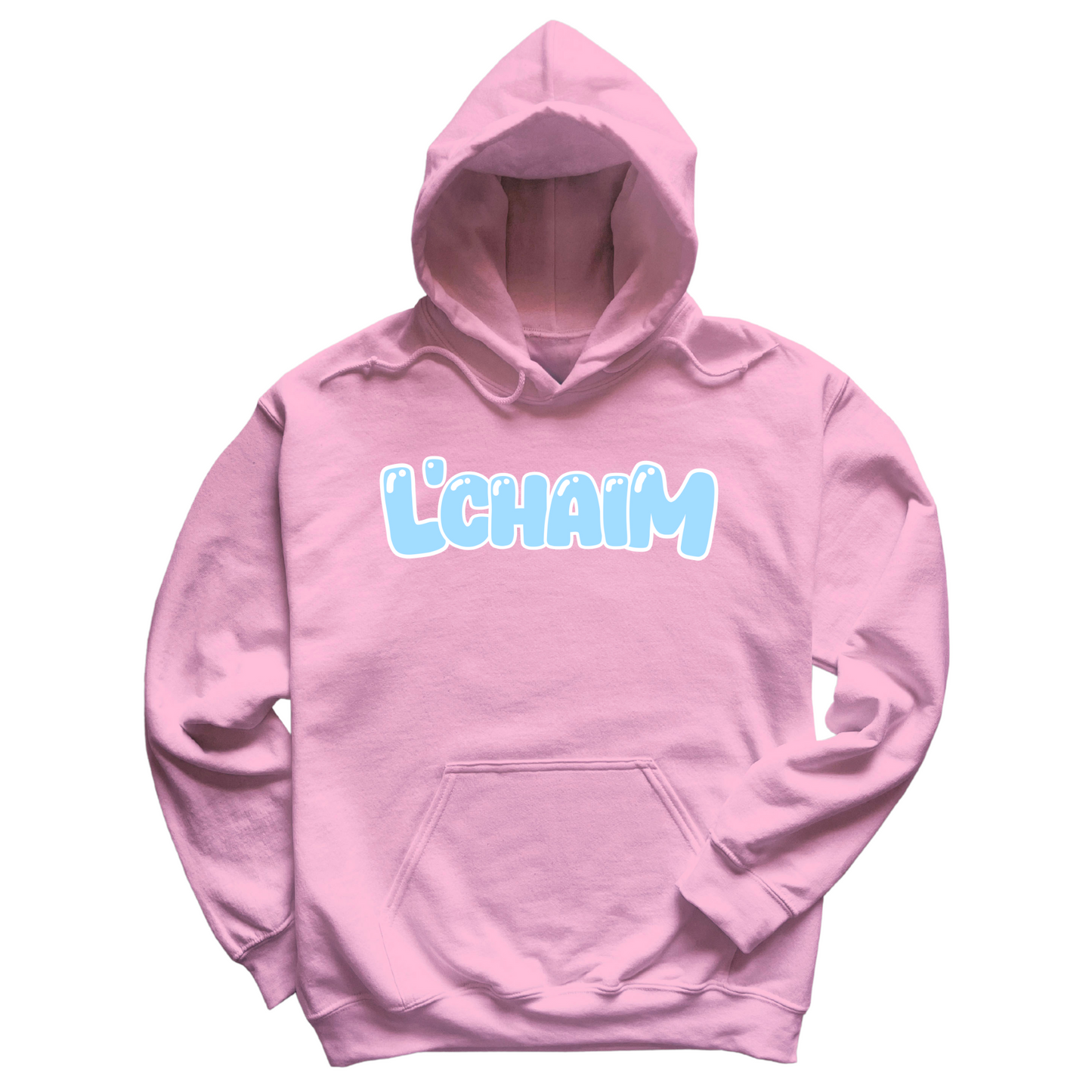 L'Chaim Hoodie