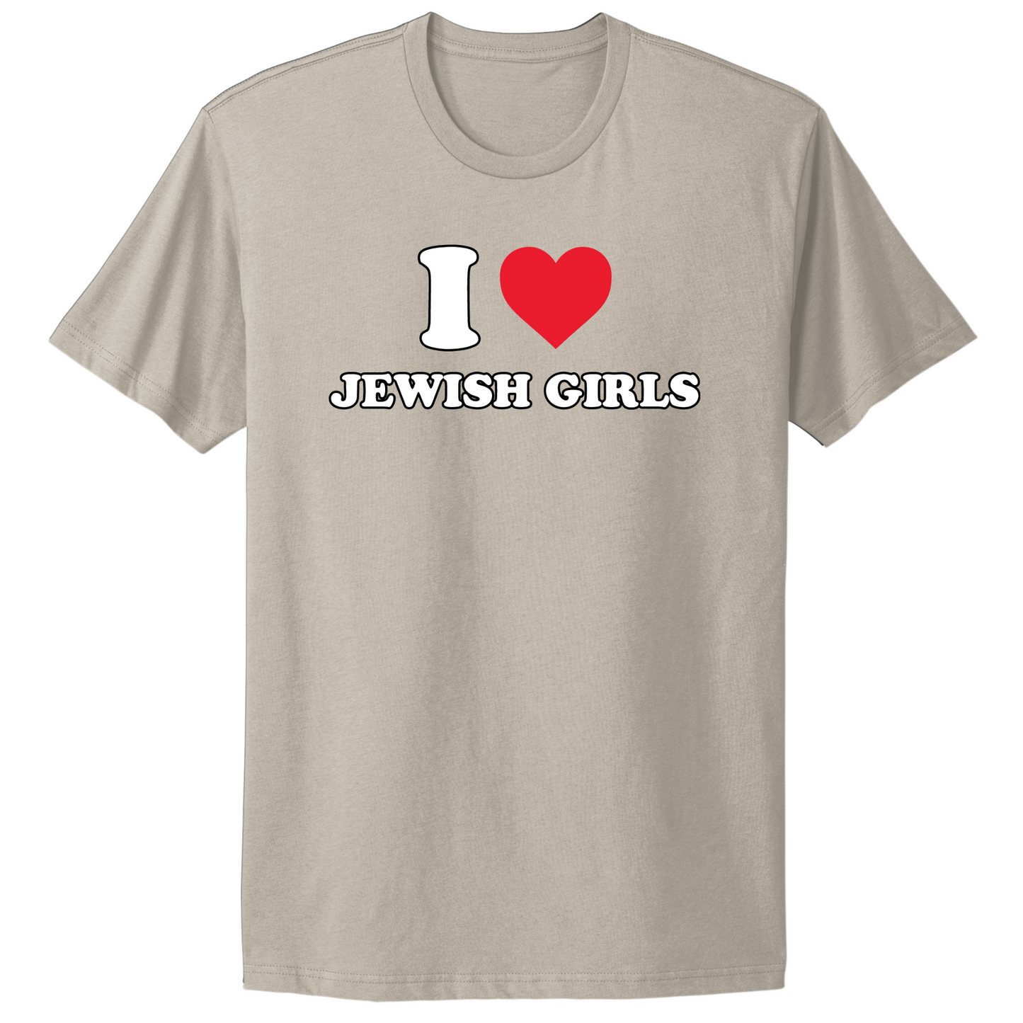 I Love Jewish Girls T-Shirt