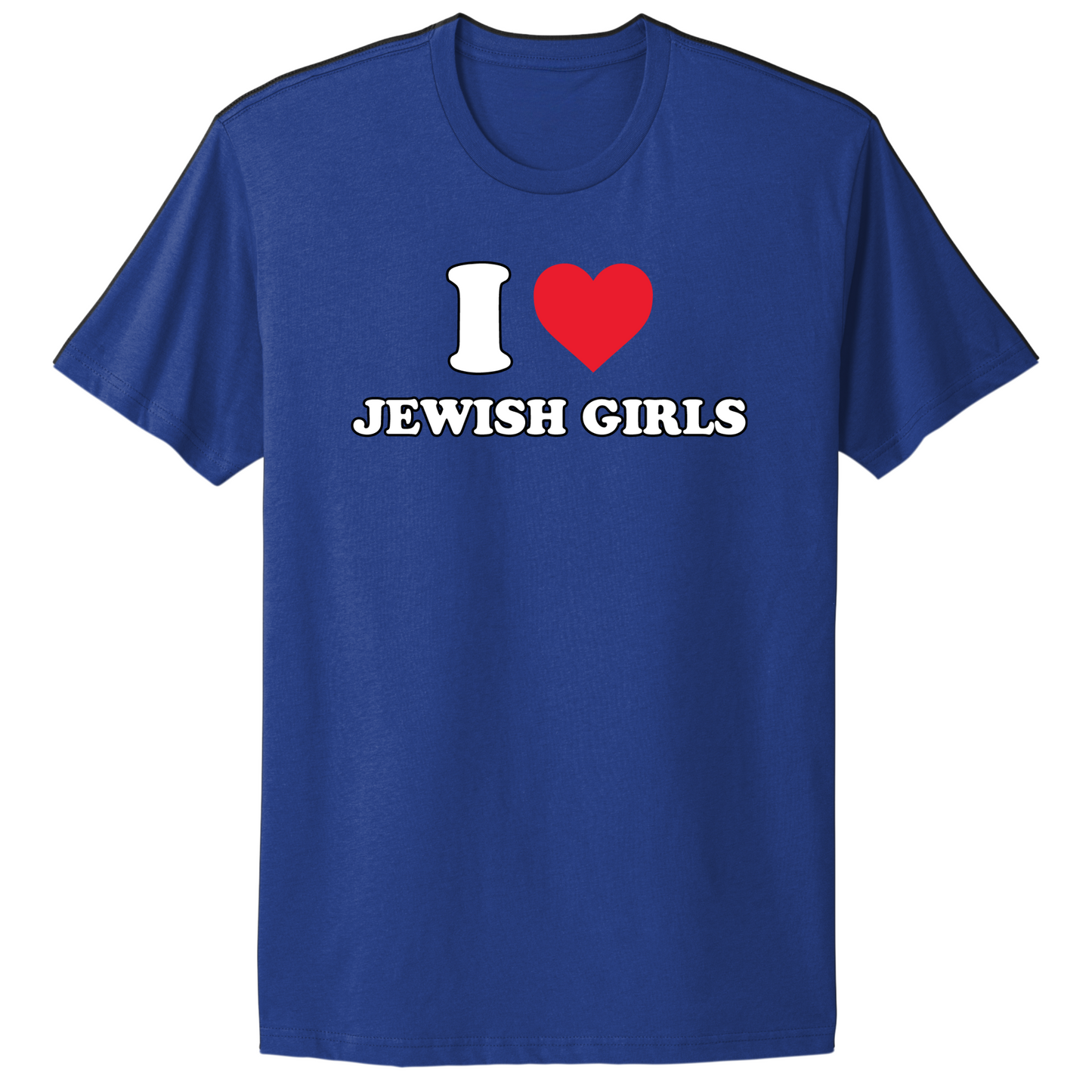 I Love Jewish Girls T-Shirt